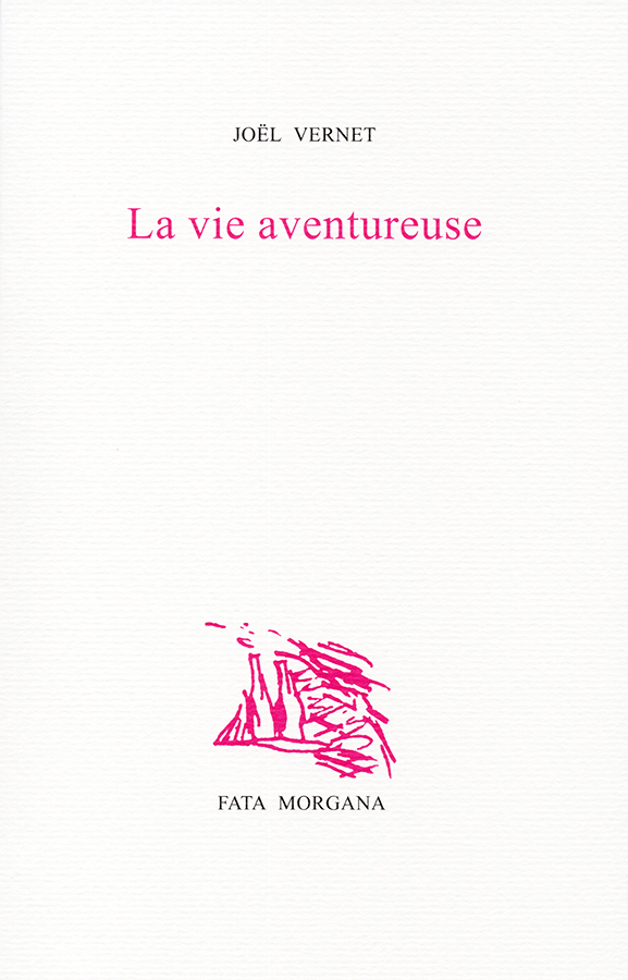 La Vie aventureuse