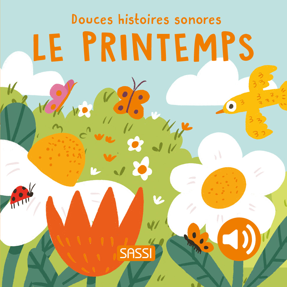 Douces histoires sonores - Le printemps