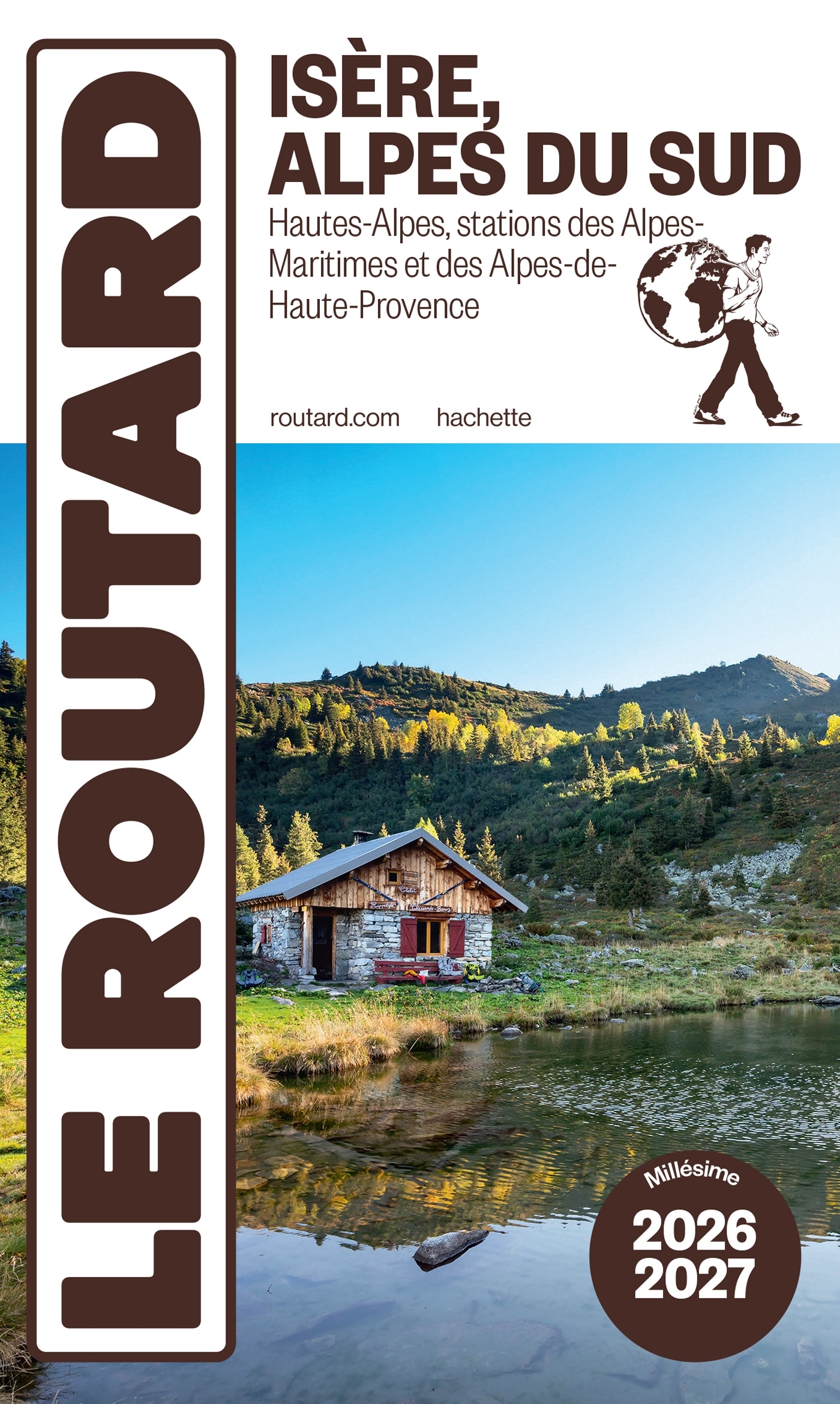 GUIDE DU ROUTARD ISERE, ALPES DU SUD 2026/27
