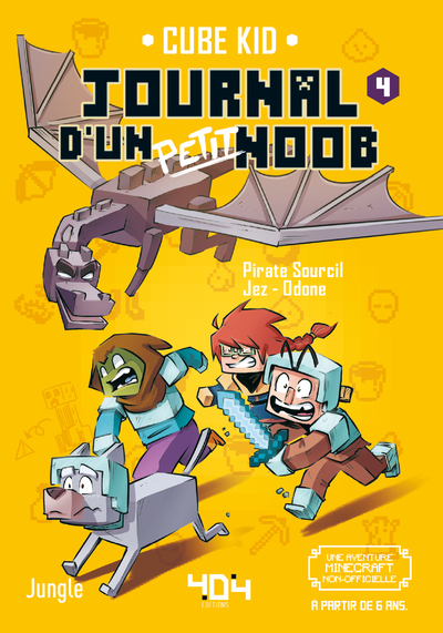 JOURNAL D´UN PETIT NOOB - TOME 4 BIENVENUE DANS L´END