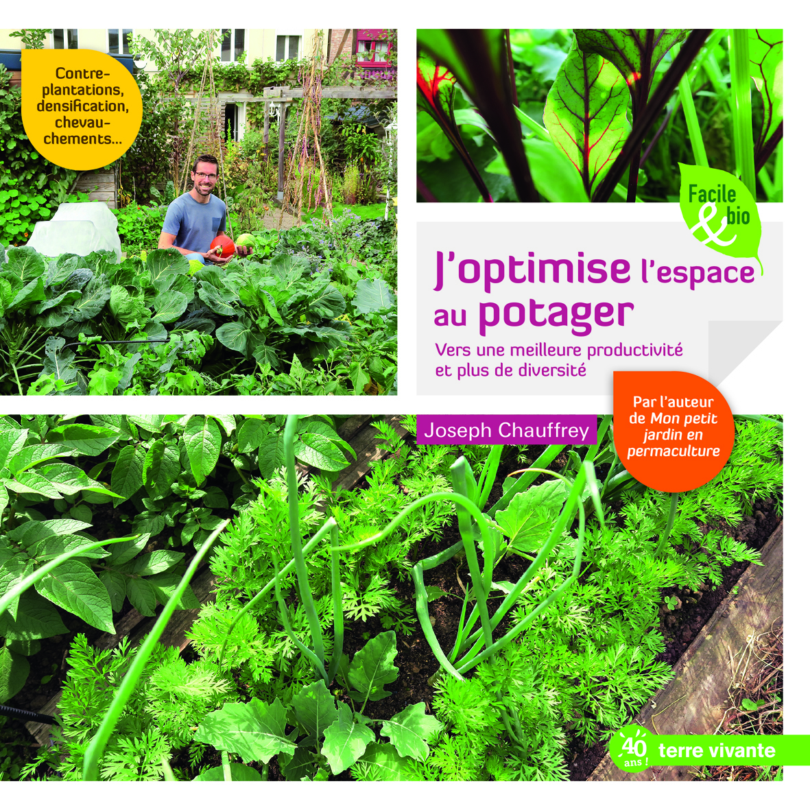 J´OPTIMISE L´ESPACE AU POTAGER