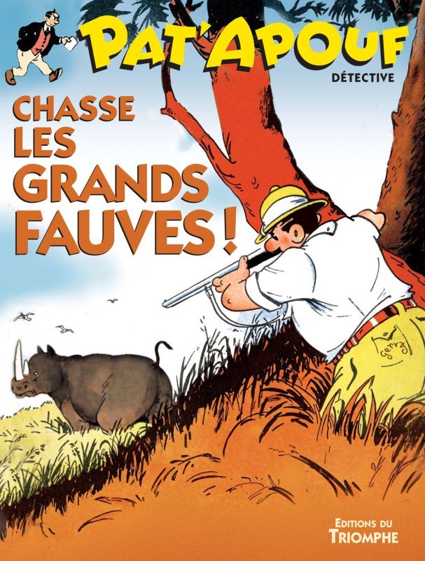 PATAPOUF 05 PATAPOUF CHASSE LES GRANDS FAUVES !