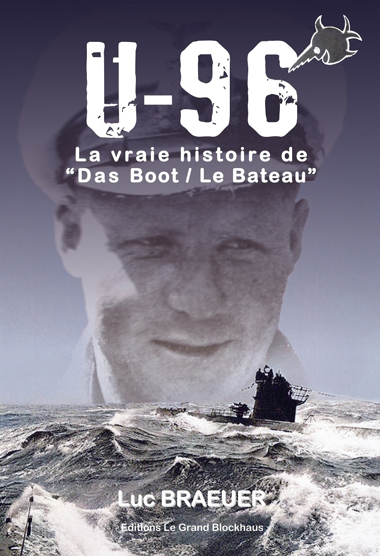 U-96 LA VRAIE HISTOIRE DE DAS BOOT - LA BATEAU