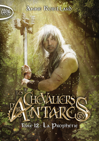 CHEVALIERS D´ANTARES - TOME 12 LA PROPHETIE