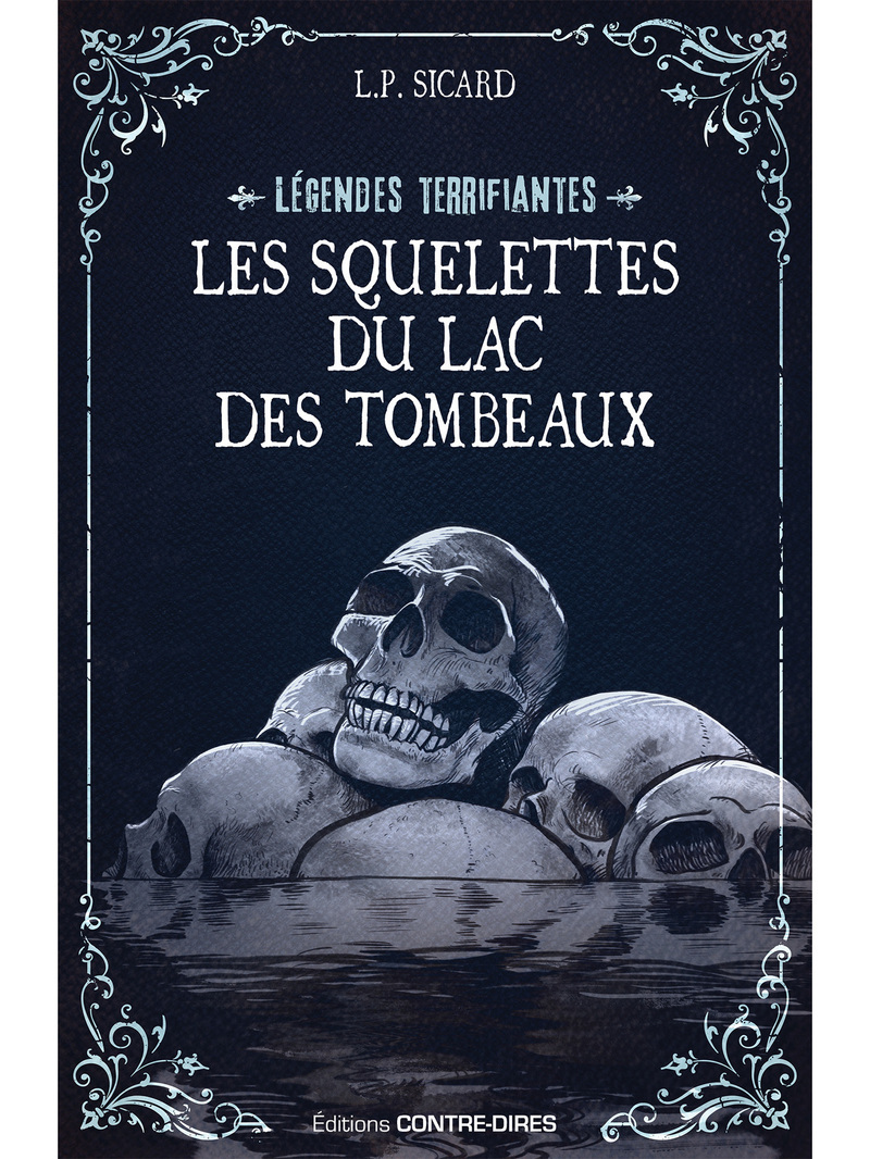 Les squelettes du lac des tombeaux
