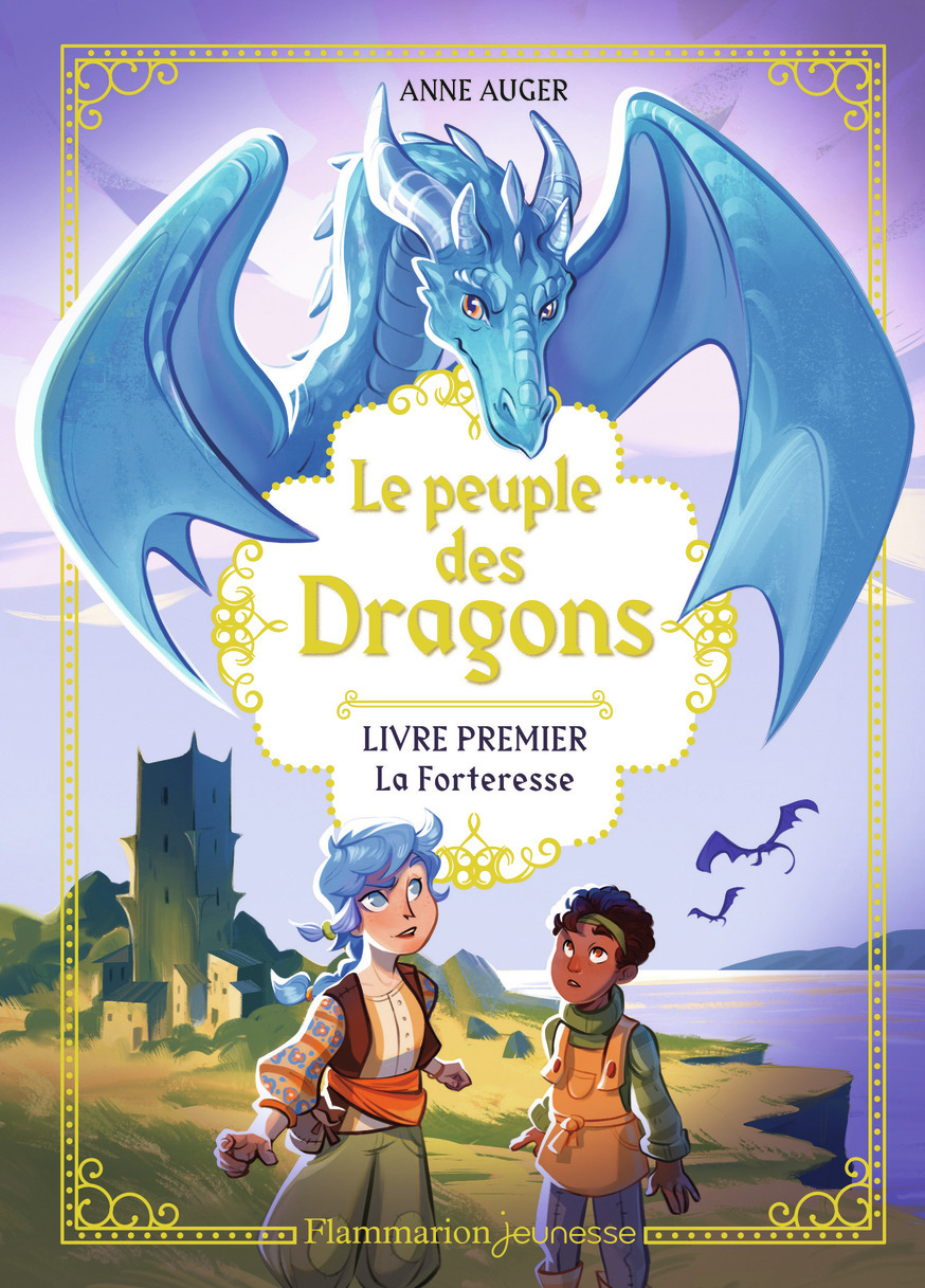Le peuple des Dragons - La Forteresse