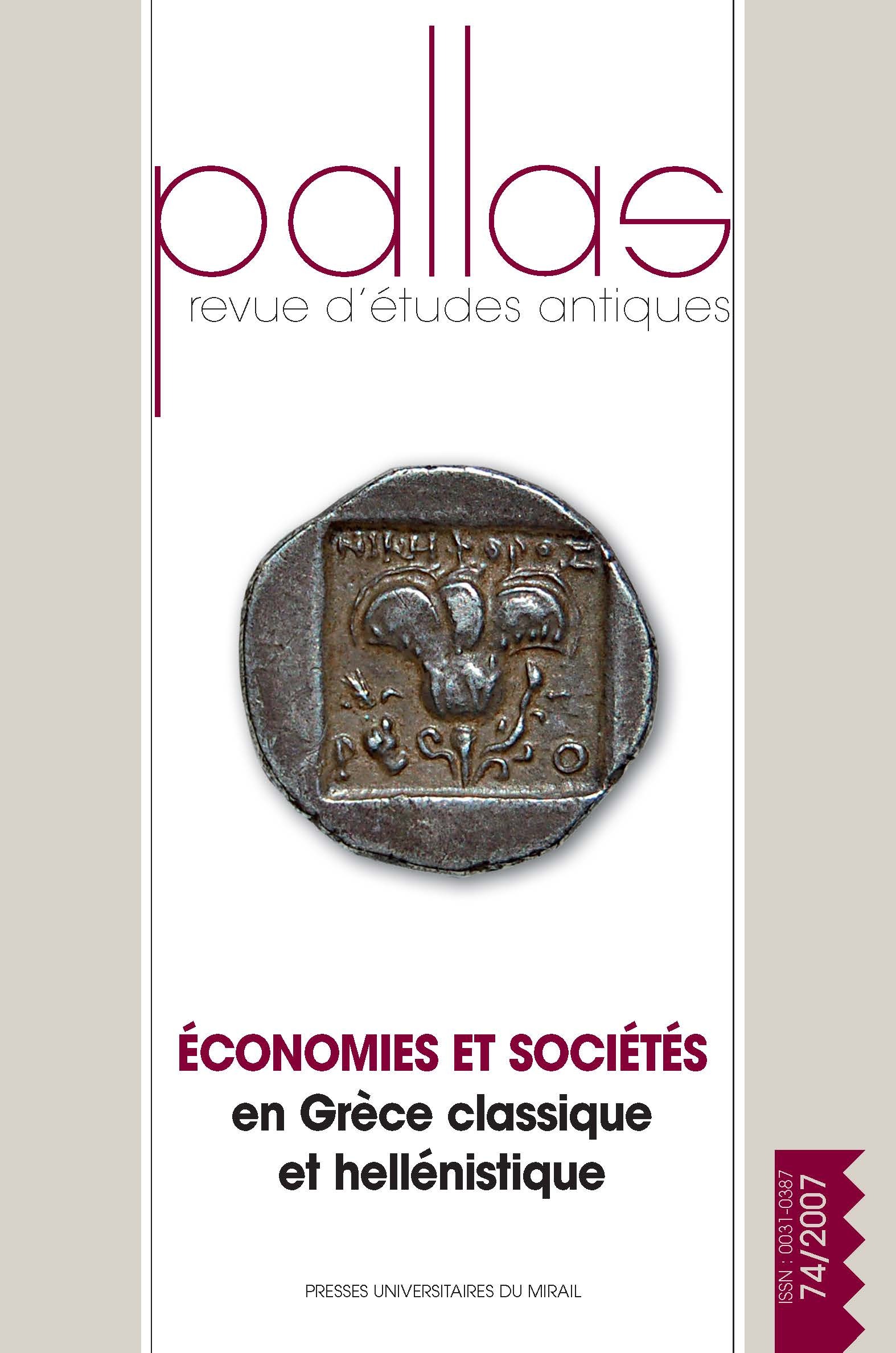 économie et société en Grèce classique et hellenistique. revue pallas n 74