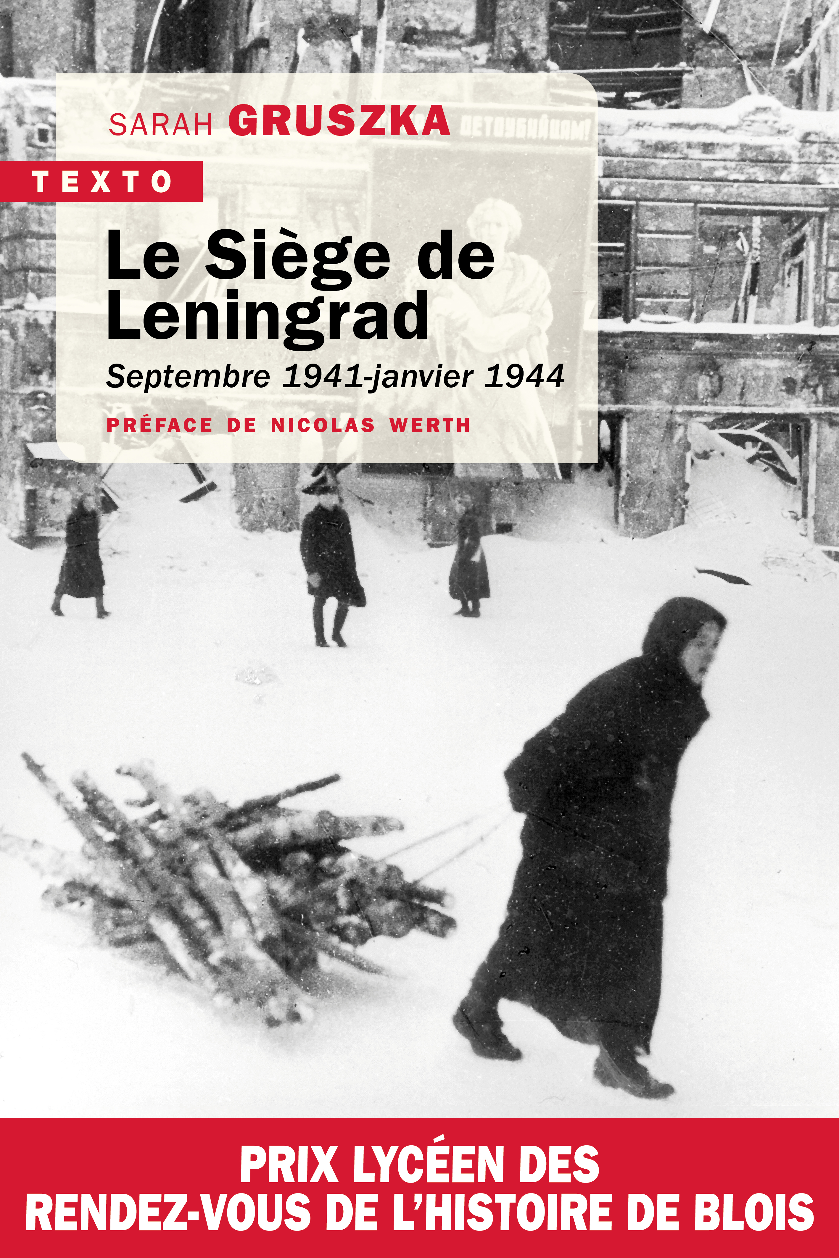 LE SIEGE DE LENINGRAD - SEPTEMBRE 1941-JANVIER 1944