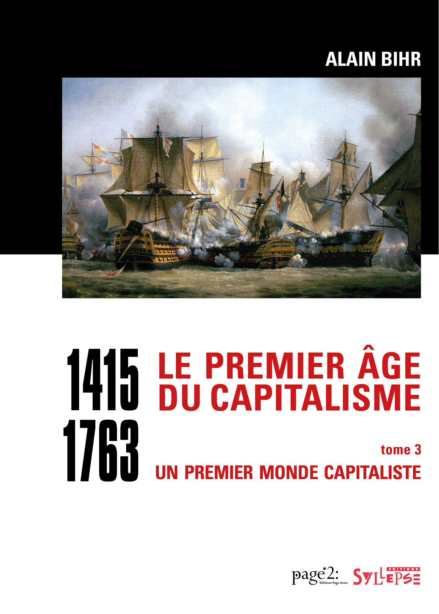 Le premier âge du capitalisme (1415-1763) Tome 3 - Coffret 2 vol. - Un premier monde capitaliste