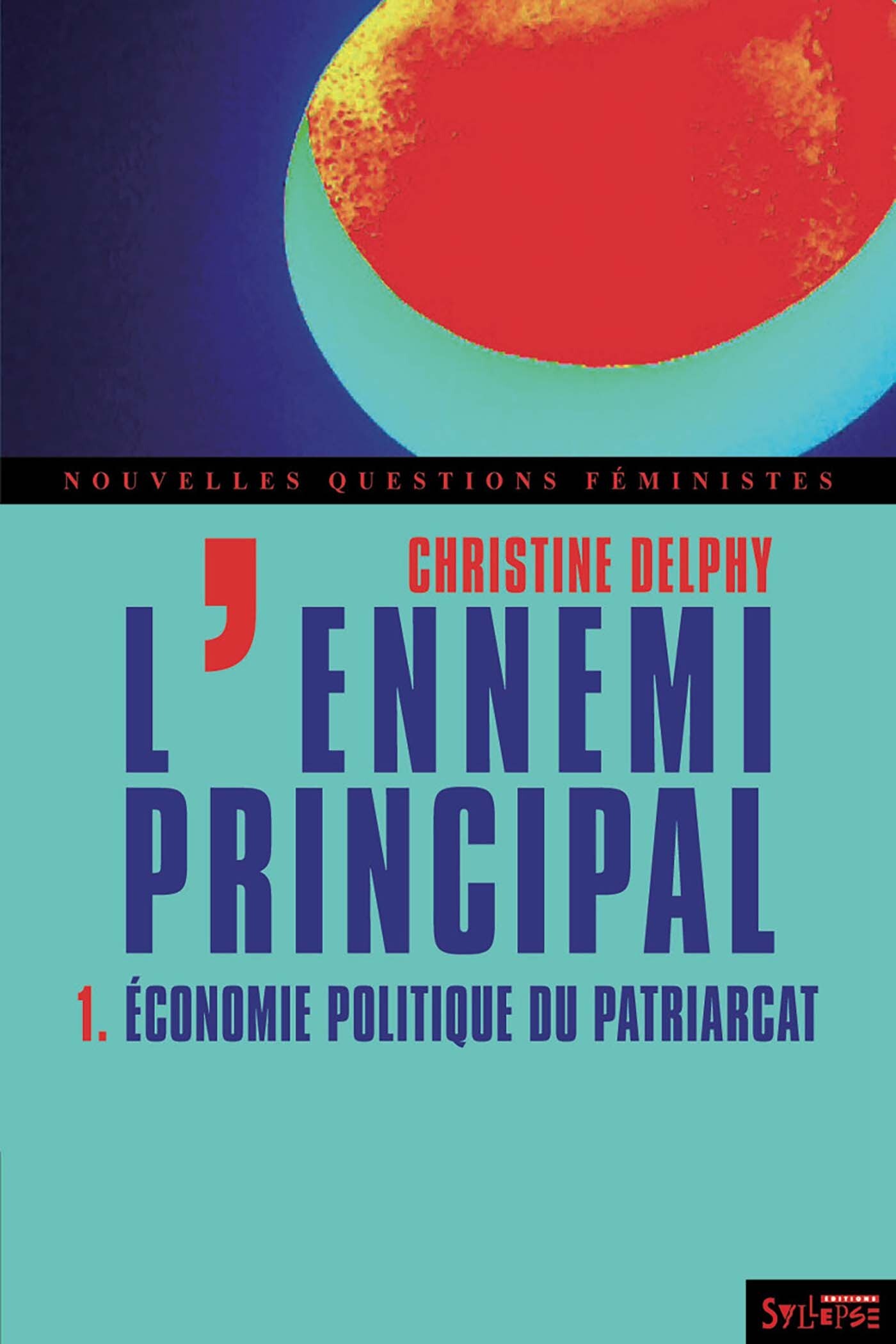economie politique du patriarcat (l') - ÉCONOMIE POLITIQUE DU PATRIARCAT