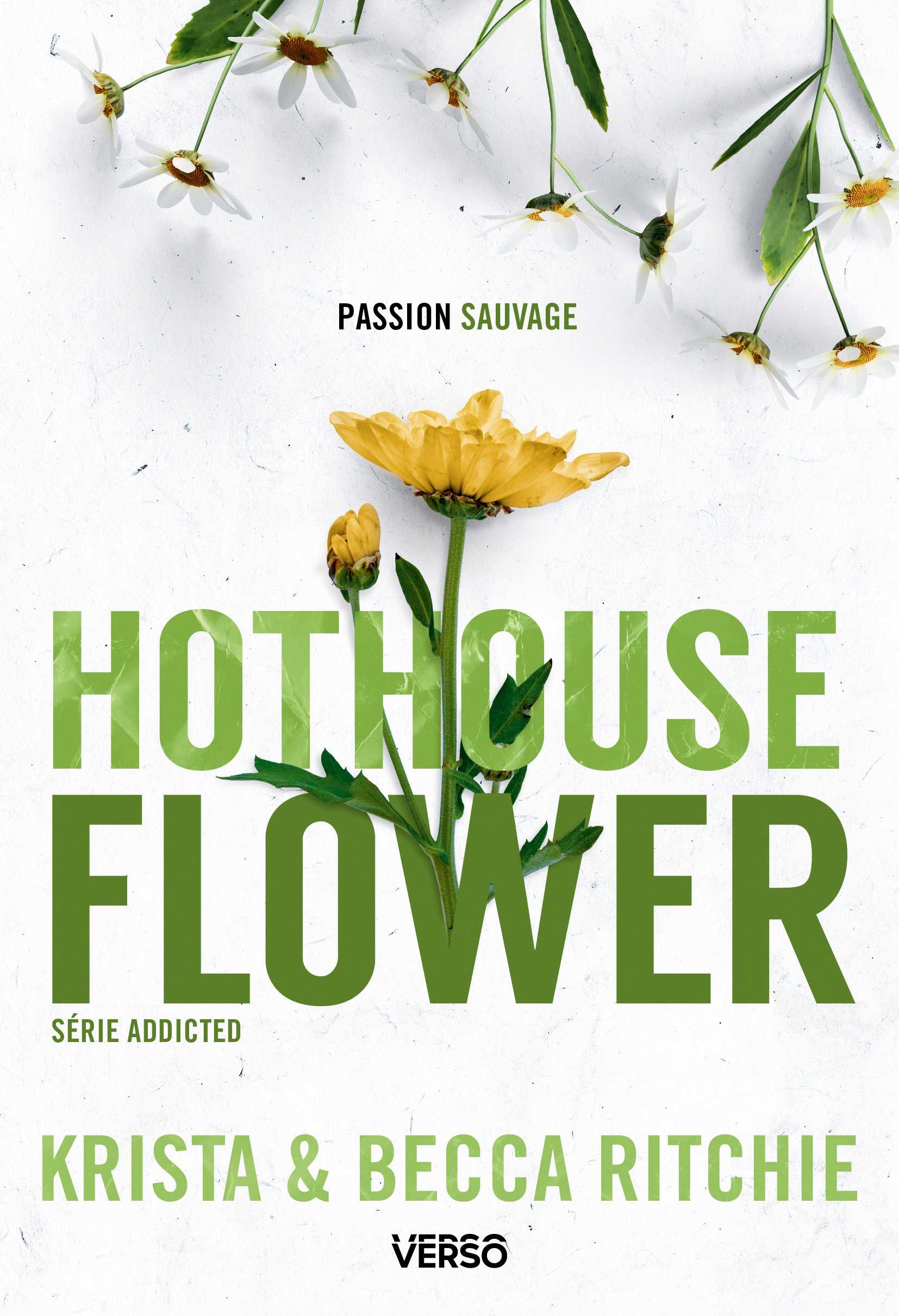 Hothouse Flower - T.5 - La saga new adult culte