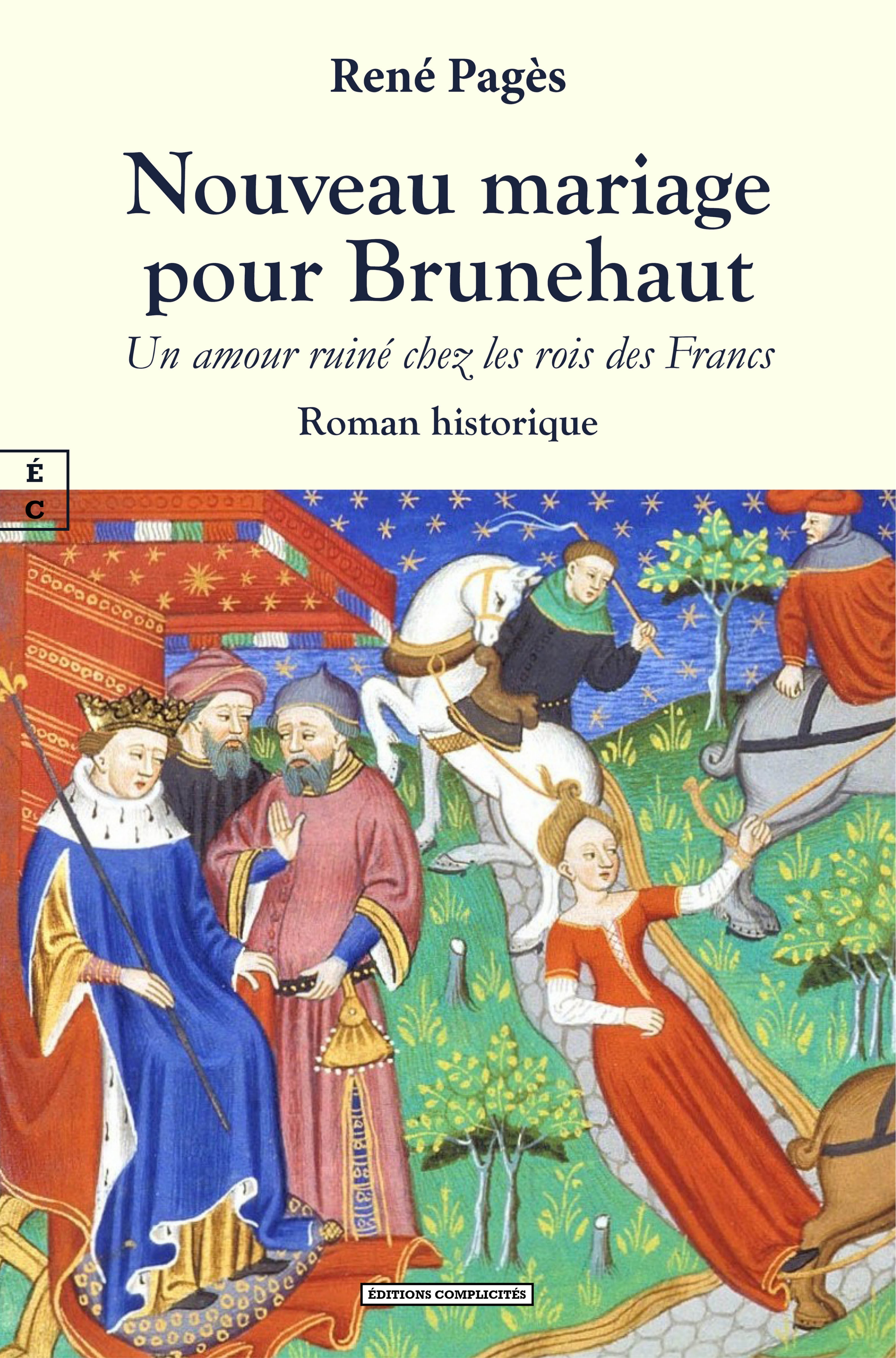 NOUVEAU MARIAGE POUR BRUNEHAUT : UN AMOUR RUINE CHEZ LES ROIS DES FRANCS