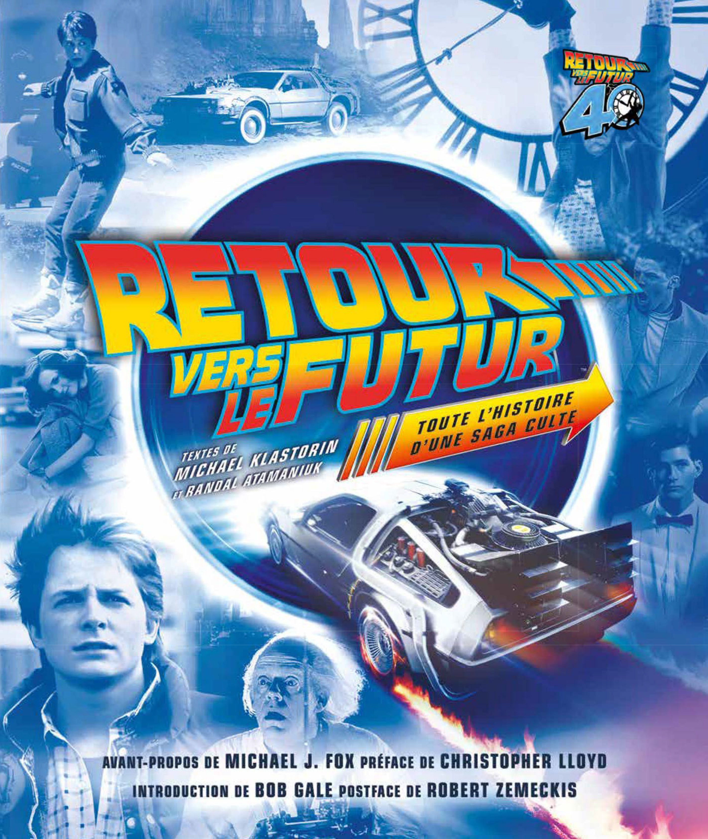 RETOUR VERS LE FUTUR : TOUTE L´HISTOIRE D´UNE SAGA CULTE