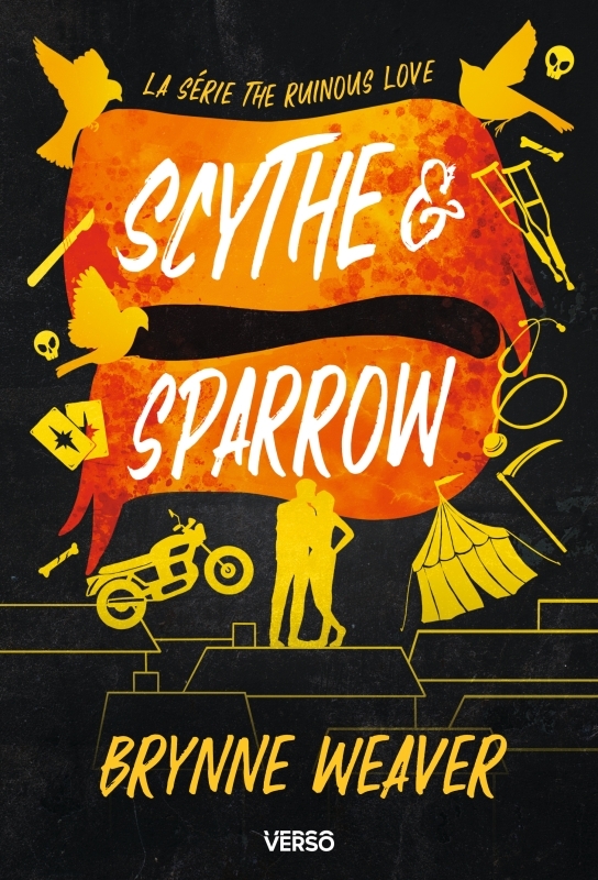 RUINOUS LOVE - T03 - SCYTHE & SPARROW - SERIE THE RUINOUS LOVE (EDITION FRANCAISE)