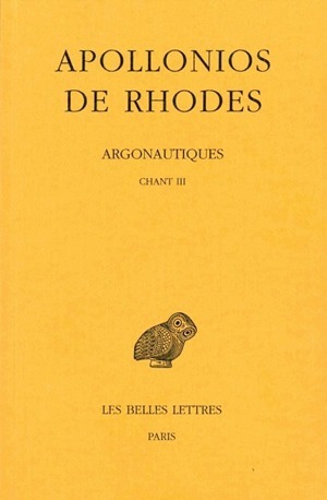 ARGONAUTIQUES. TOME II: CHANT III - EDITION BILINGUE