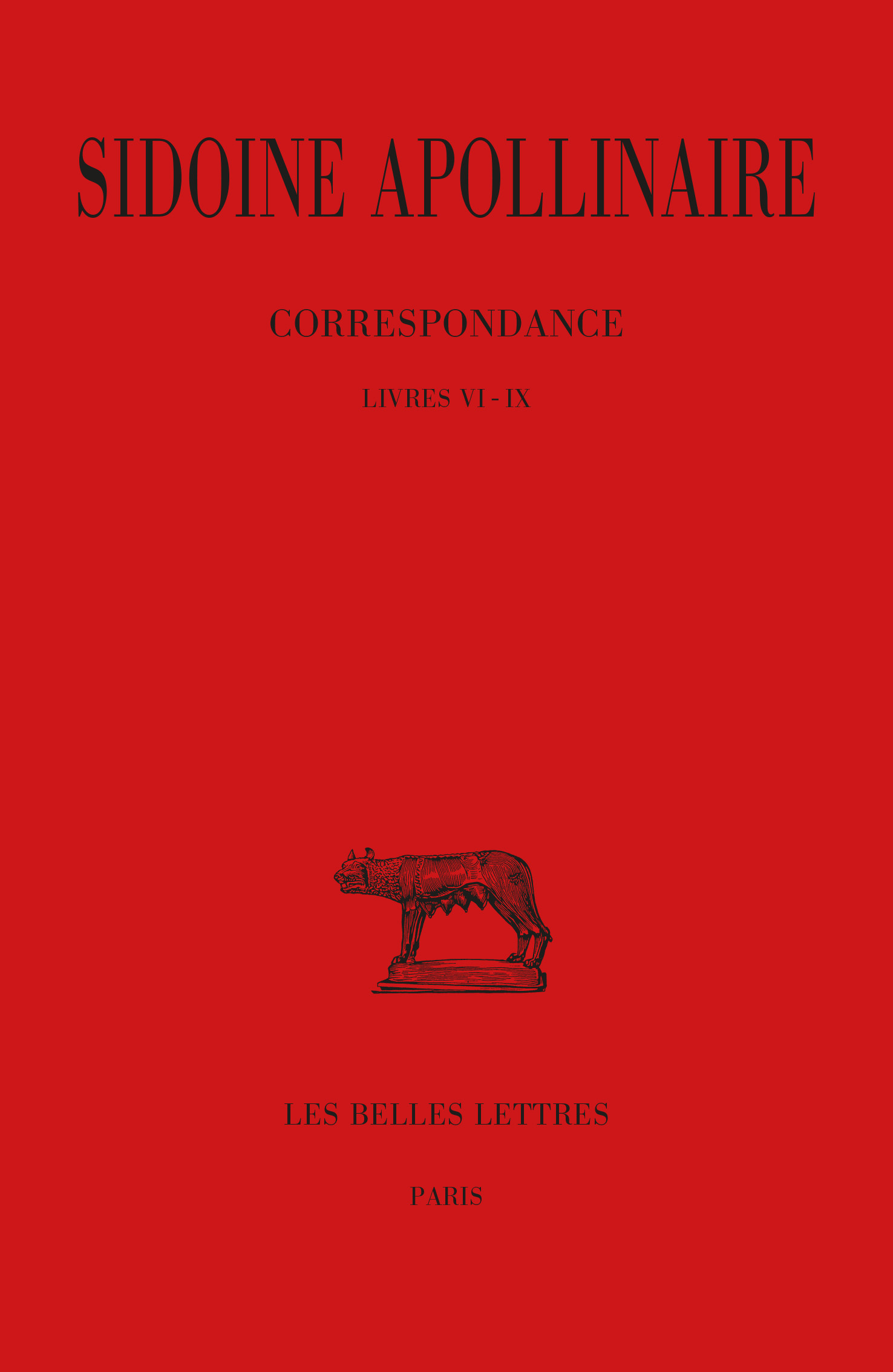 TOME III : CORRESPONDANCE. LIVRES VI-IX