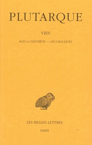 VIES - PLUTARQUE T11 - AGIS ET CLEOMENE