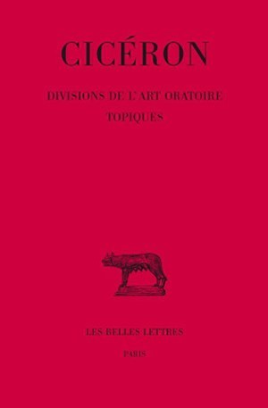 DIVISIONS DE L´ART ORATOIRE. - TOPIQUES