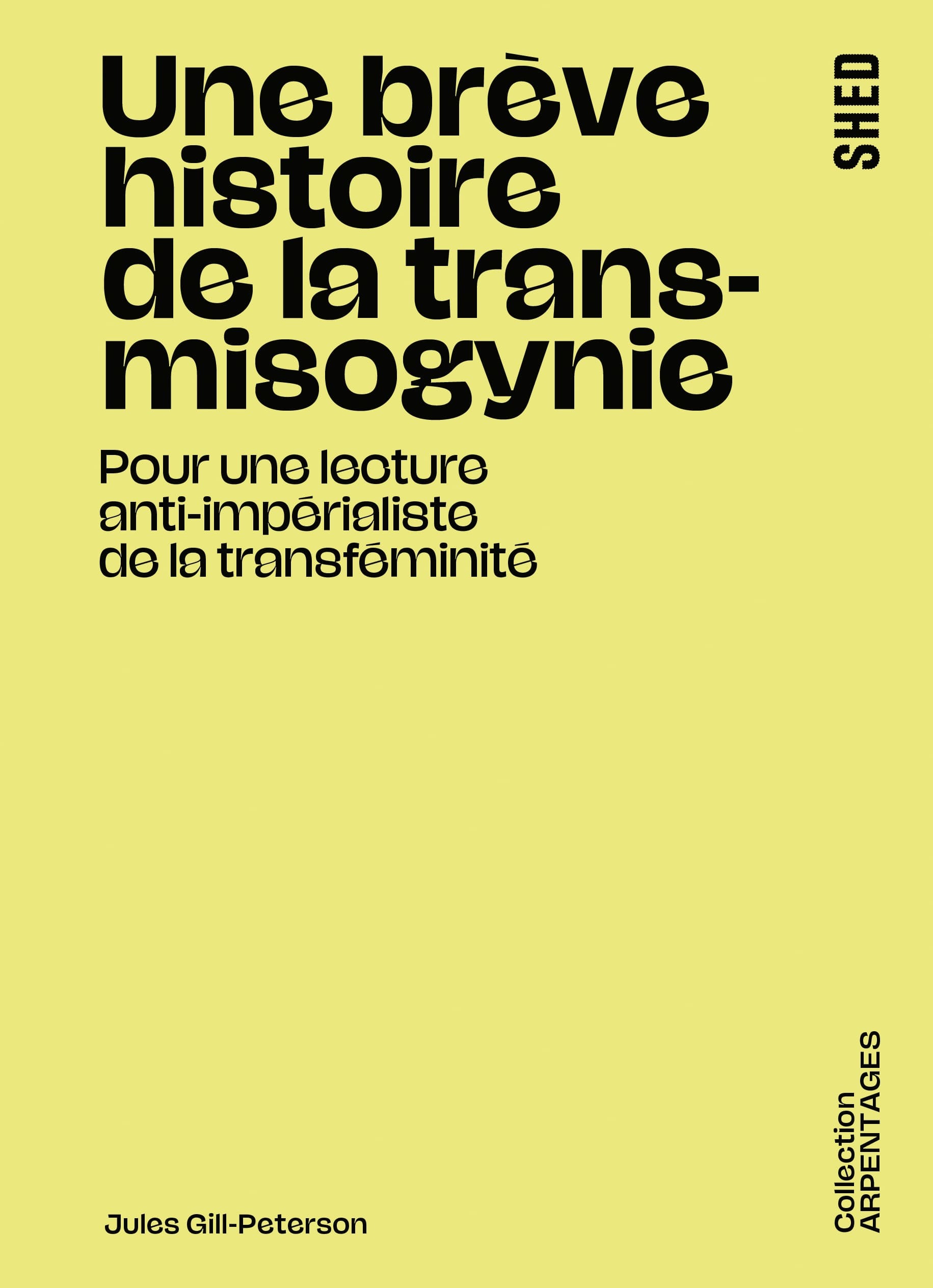 Une brève histoire de la transmisogynie - Pour une lecture anti-impérialiste de la transféminité