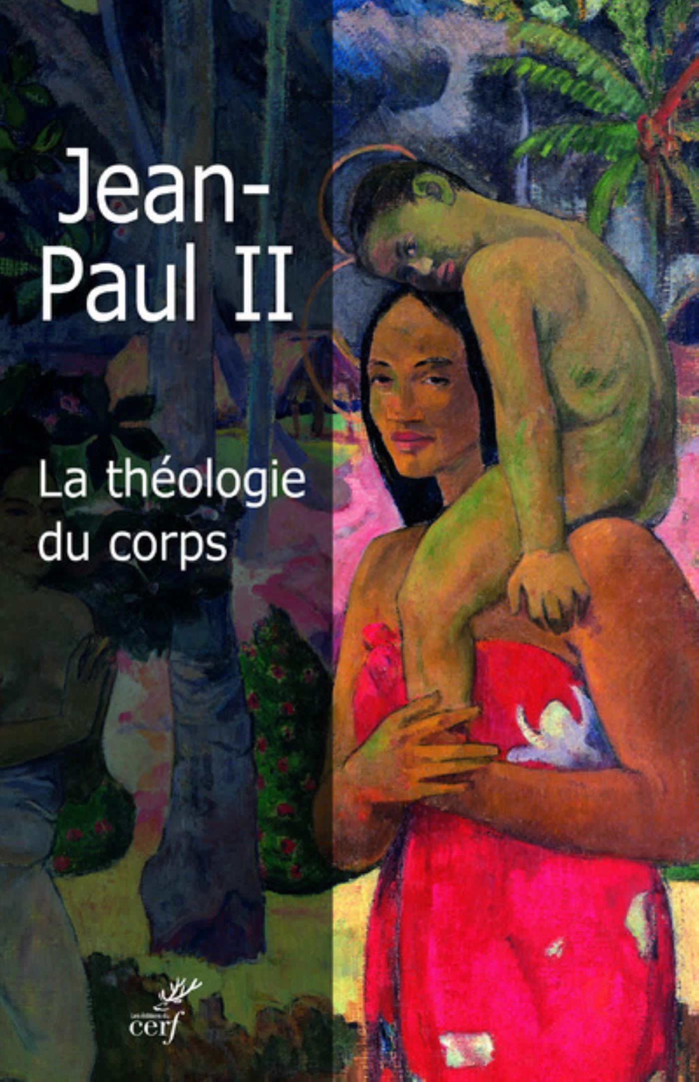 LA THÉOLOGIE DU CORPS
