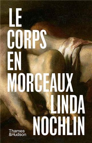 Le corps en morceaux - avec 37 illustrations