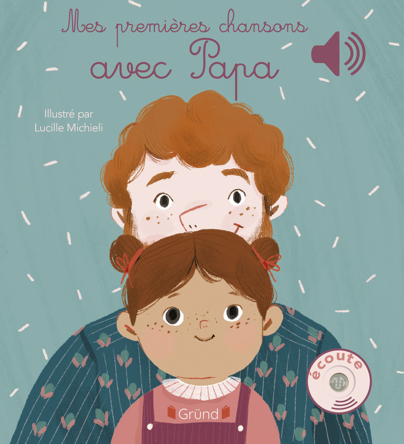 MES PREMIERES CHANSONS AVEC PAPA
