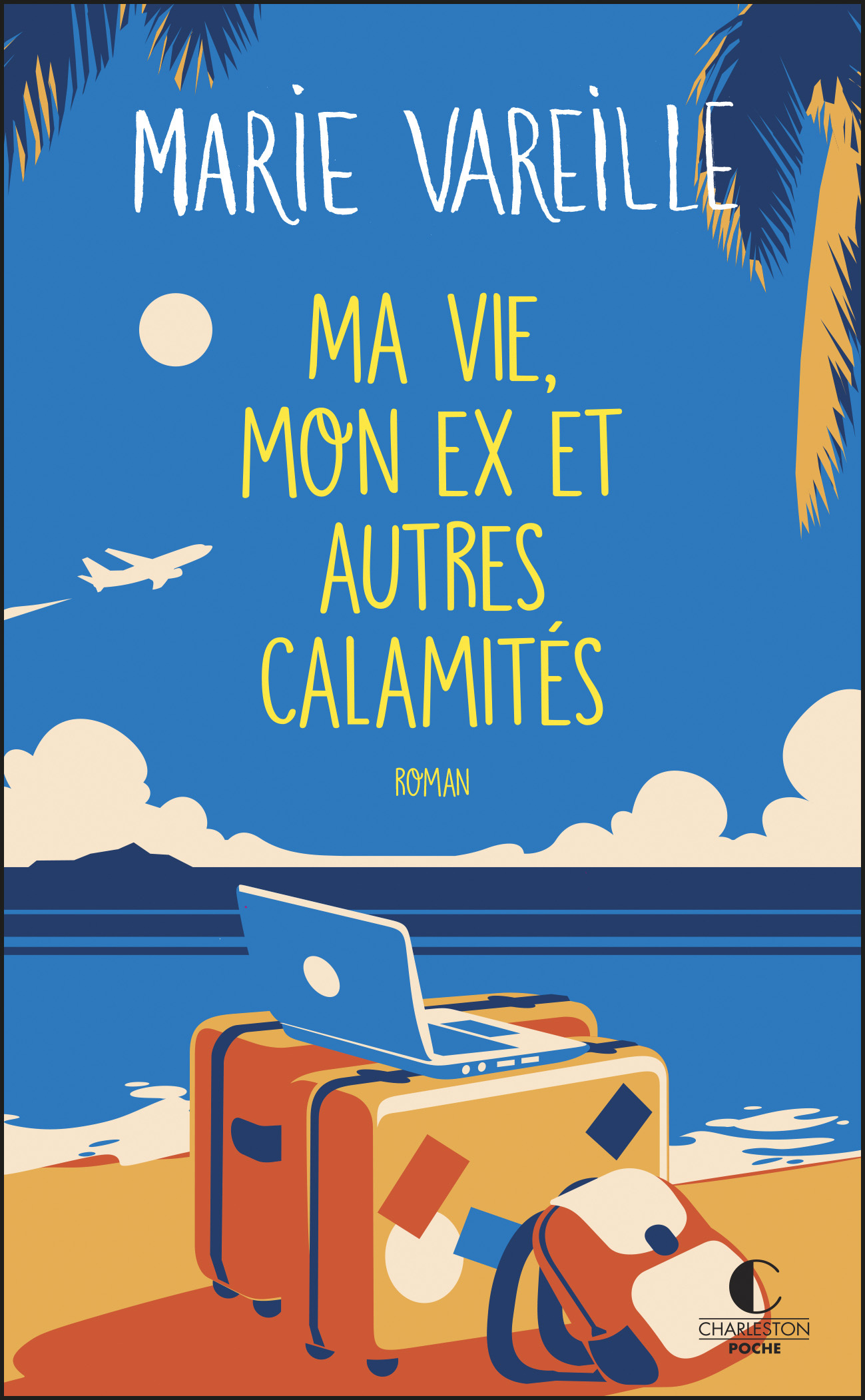 MA VIE, MON EX ET AUTRES CALAMITES - POCHE