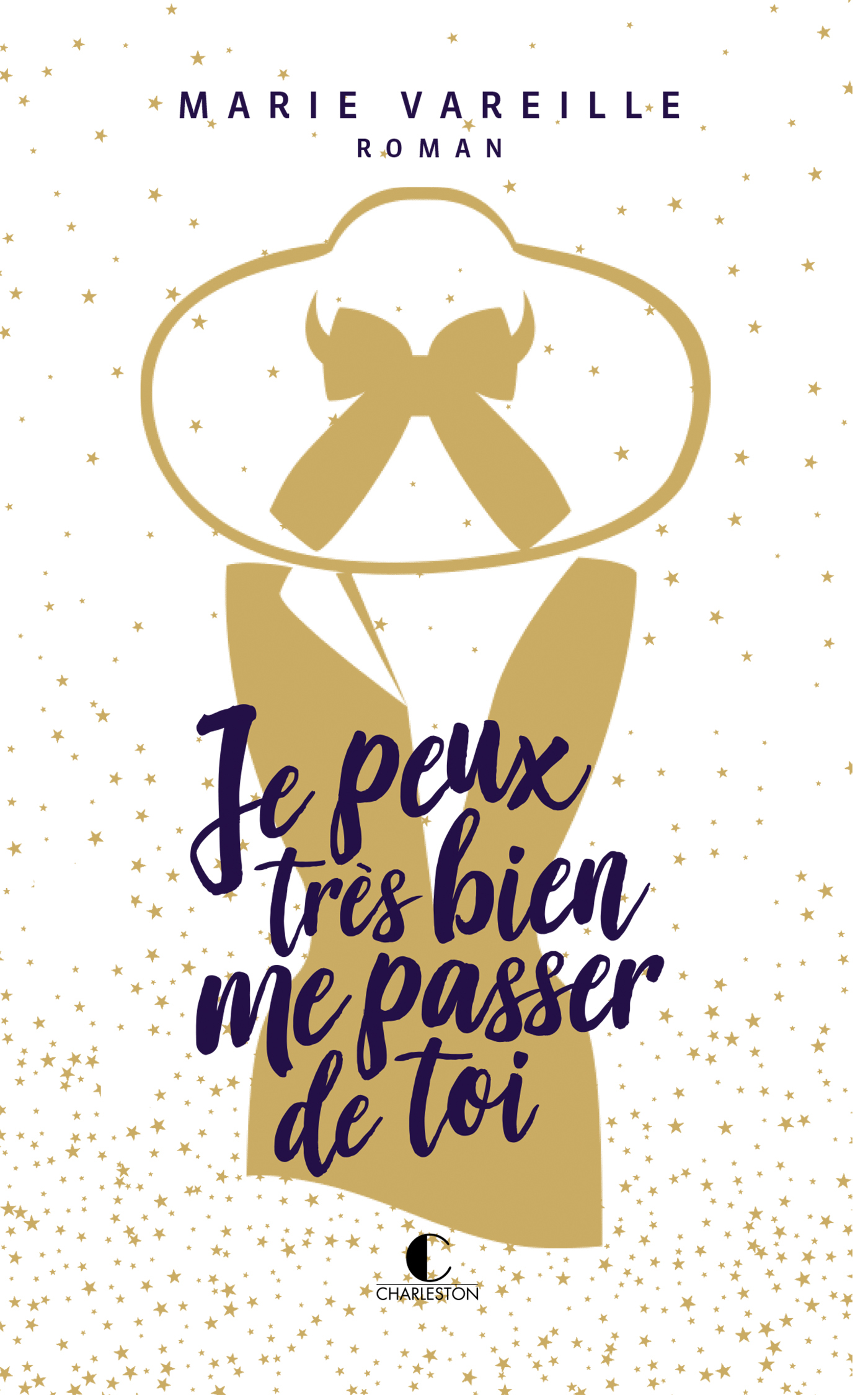 JE PEUX TRES BIEN ME PASSER DE TOI - EDITION LUXE LIMITEE