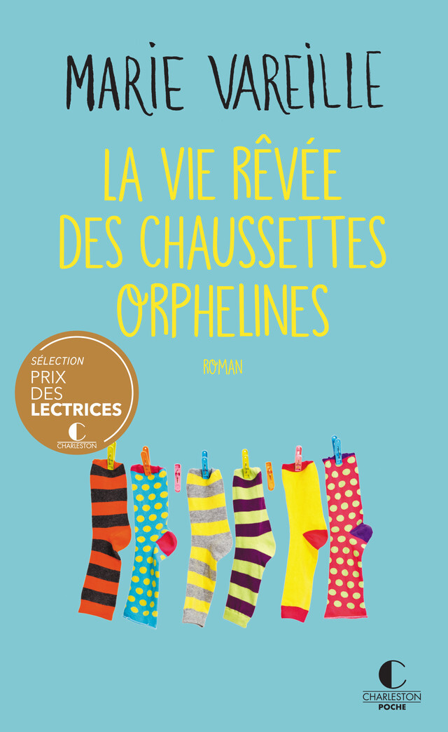 VIE REVEE DES CHAUSSETTES ORPHELINES -POCHE
