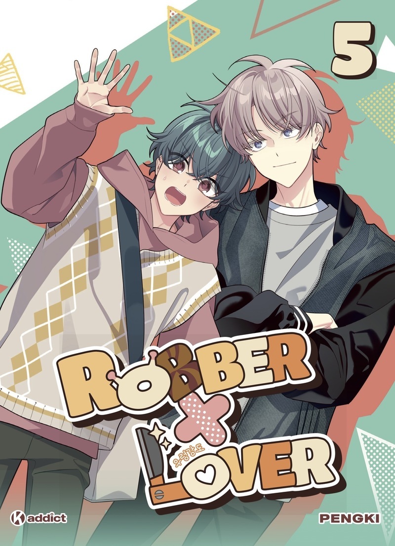 K! ADDICT - ROBBER X LOVER - TOME 5 WEBTOON
