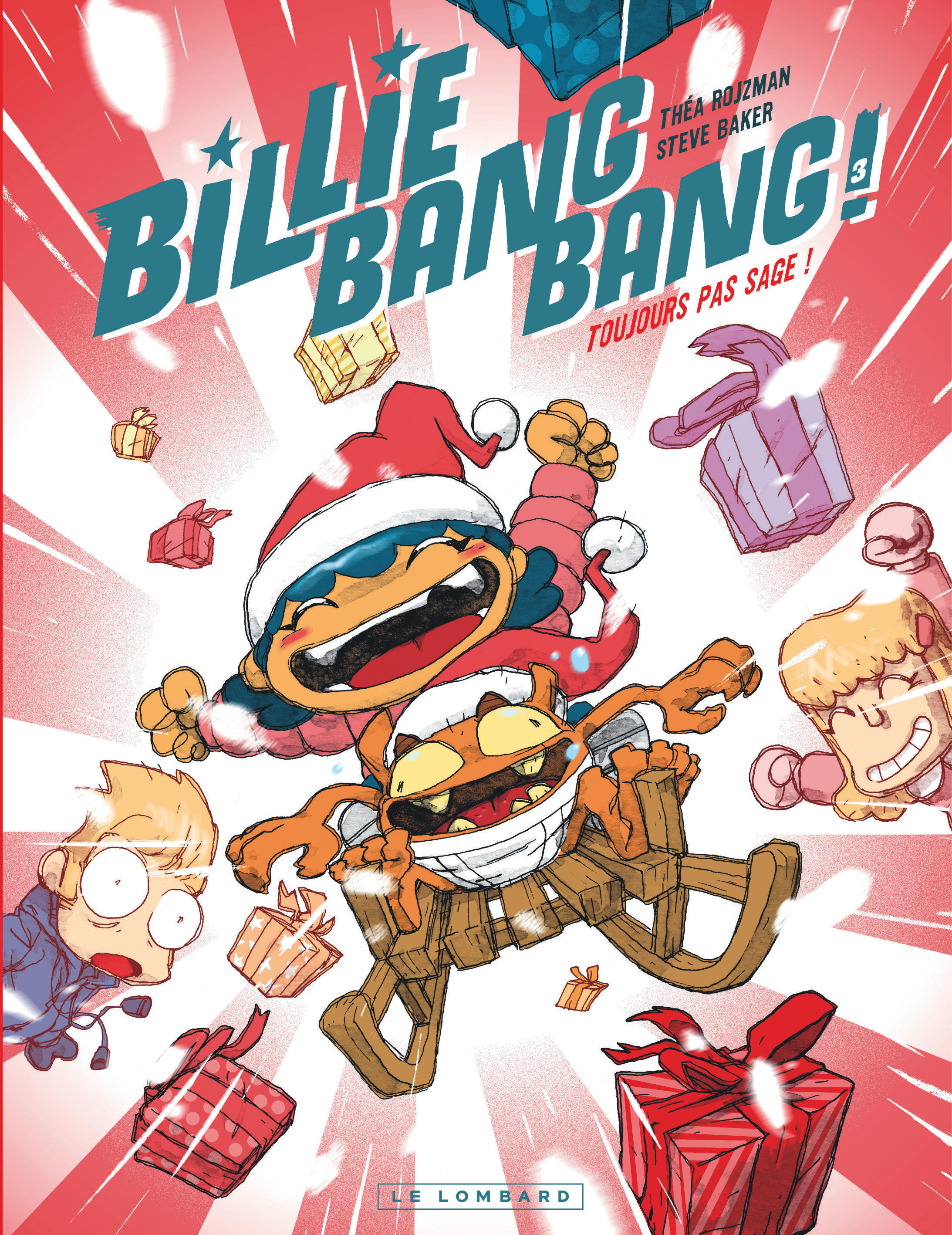 Billie Bang Bang - Tome 3 - Toujours pas sage !