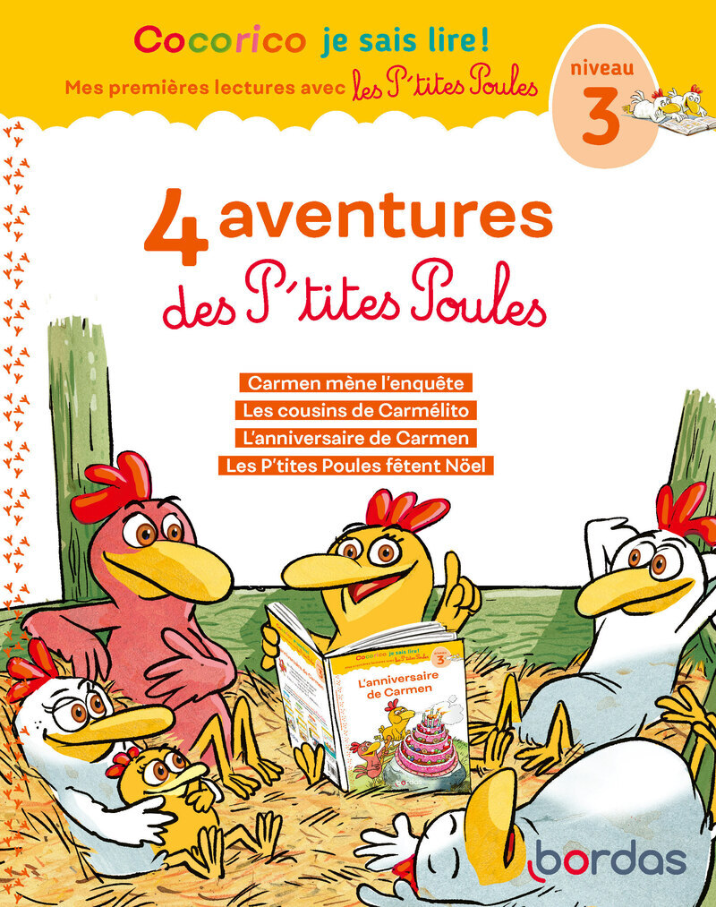 COCORICO JE SAIS LIRE! 1ERES LECTURES AVEC LES P´TITES POULES-4 AVENTURES DES P´TITES POULES-NIV3