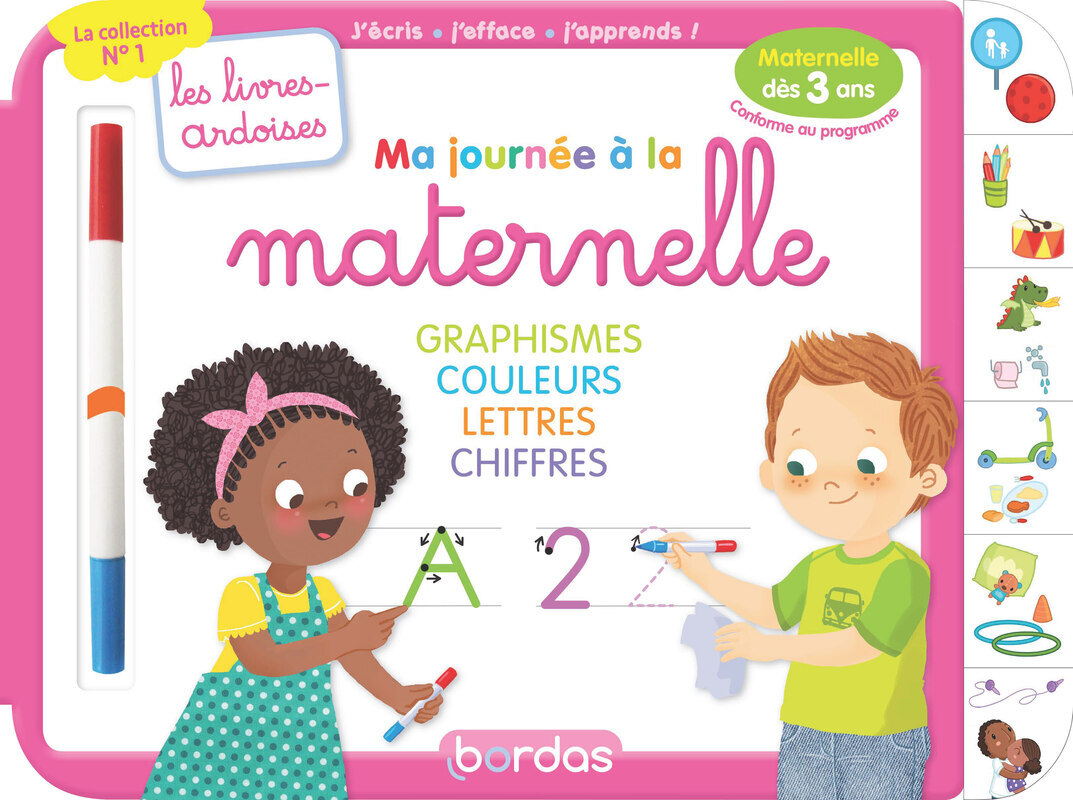 LIVRES-ARDOISES - MA JOURNEE A LA MATERNELLE GRAPHISME COULEURS LETTRES CHIFFRES
