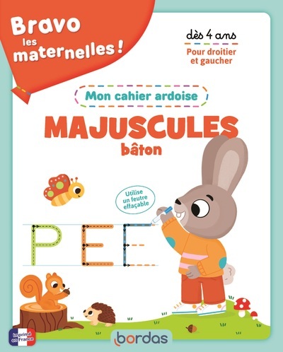 BRAVO LES MATERNELLES - MON CAHIER ARDOISE - MAJUSCULES BATON