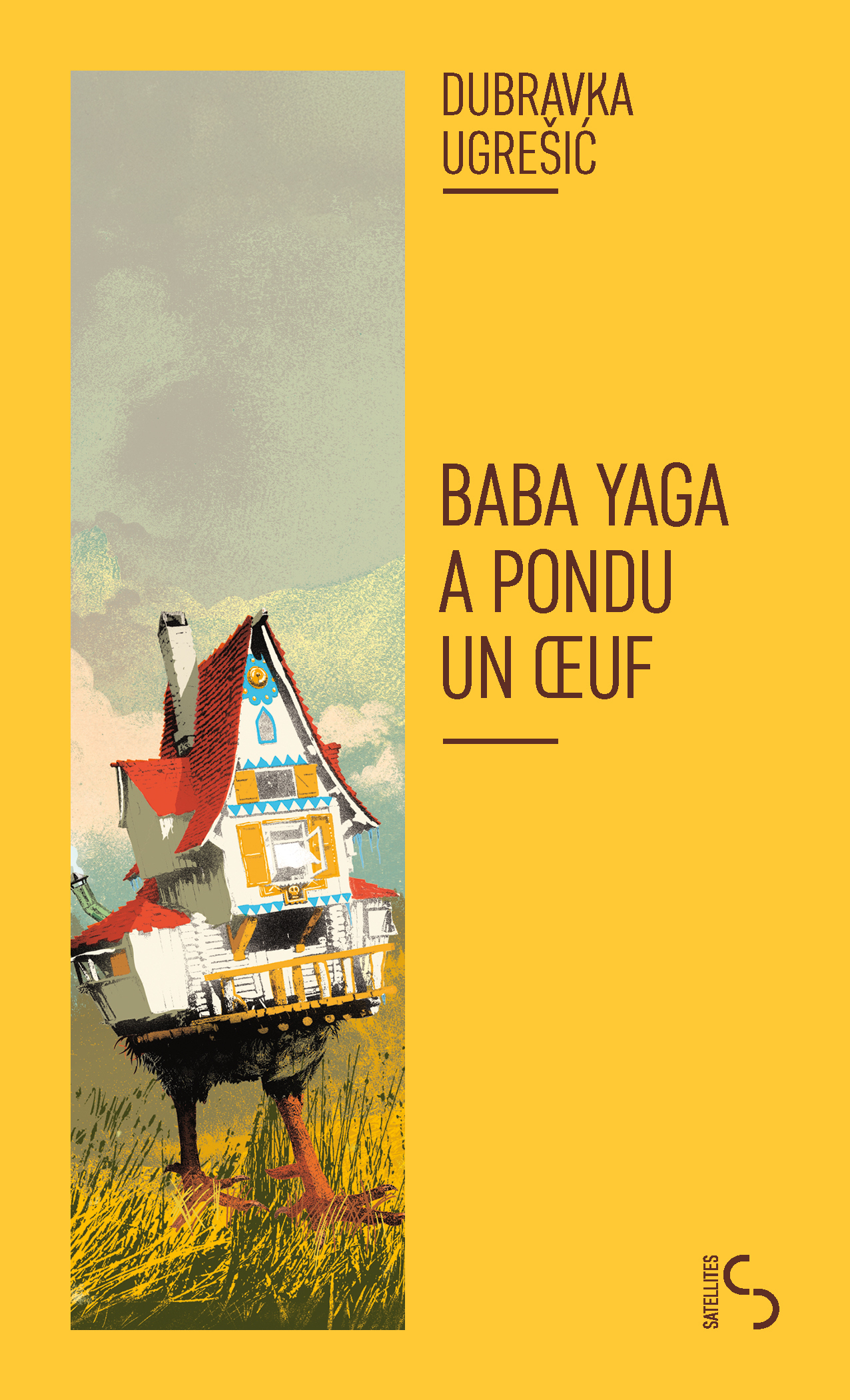 Baba Yaga a pondu un oeuf - Nouvelle édition