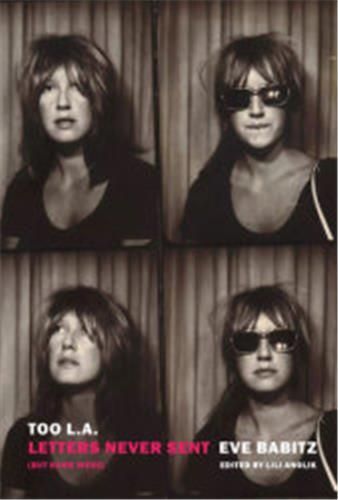 EVE BABITZ TOO L.A. (PAPERBACK) /ANGLAIS