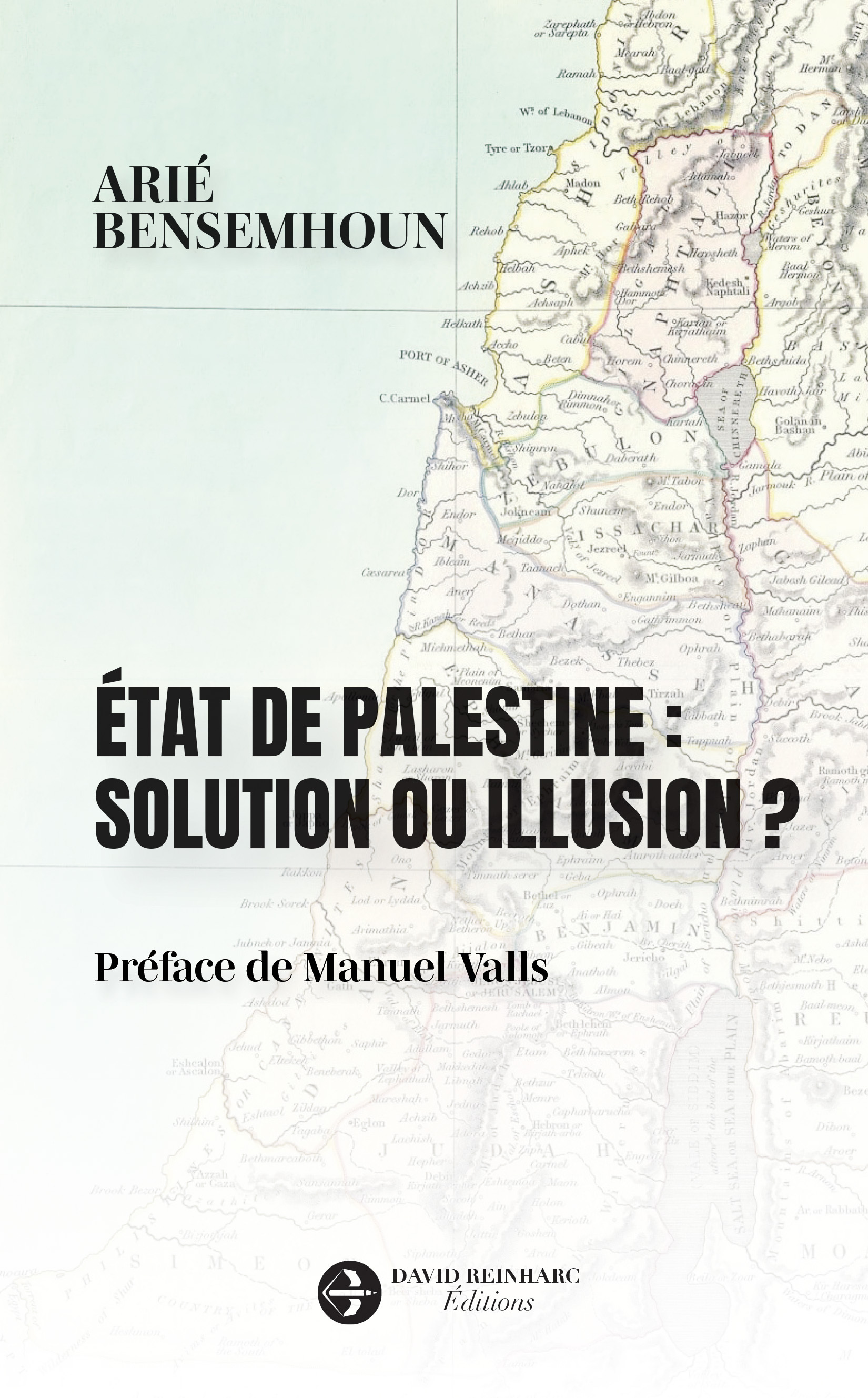 État de Palestine : Solution ou illusion ? - Pourquoi les Palestiniens n'en ont jamais voulu, pourquoi les Israéliens n'en veulent plus