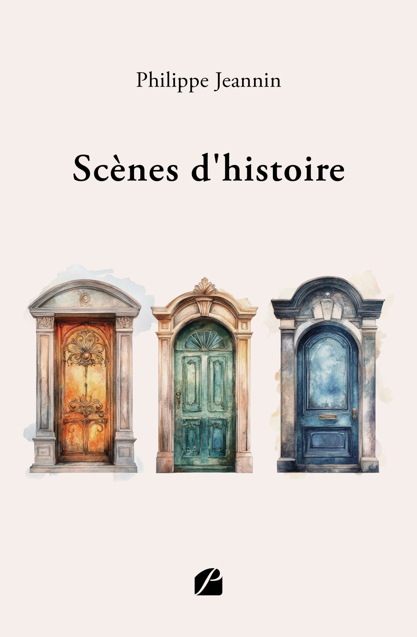 Scènes d'histoire - Trois pièces de théâtre d'un acte