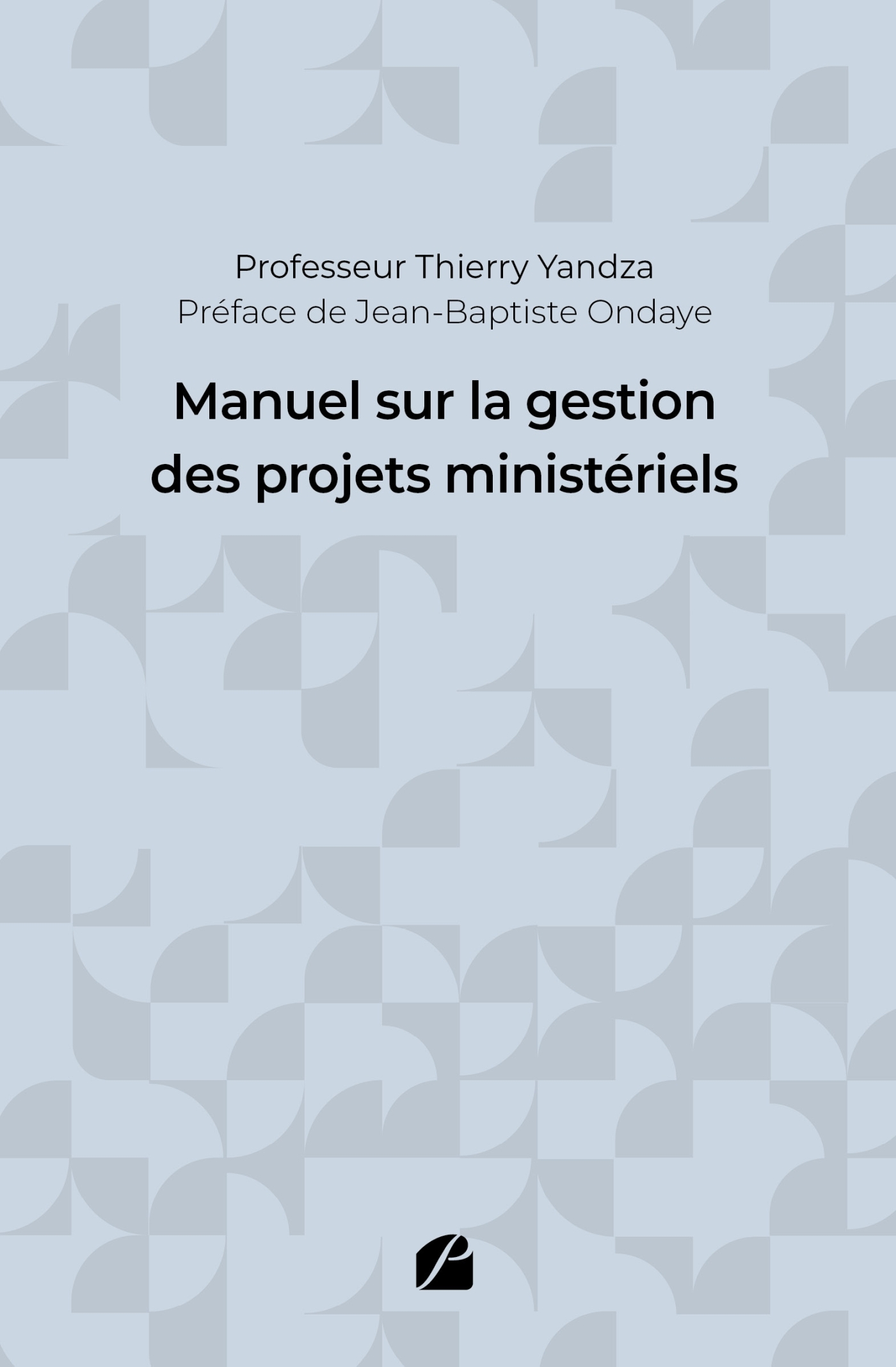 Manuel sur la gestion des projets ministériels