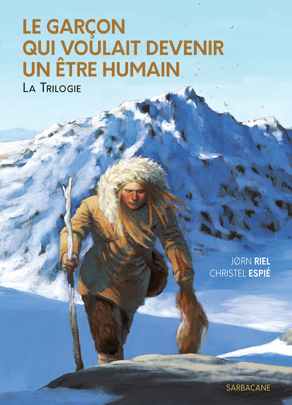 Le Garçon qui voulait devenir un Être Humain - La Trilogie - Edition Souple