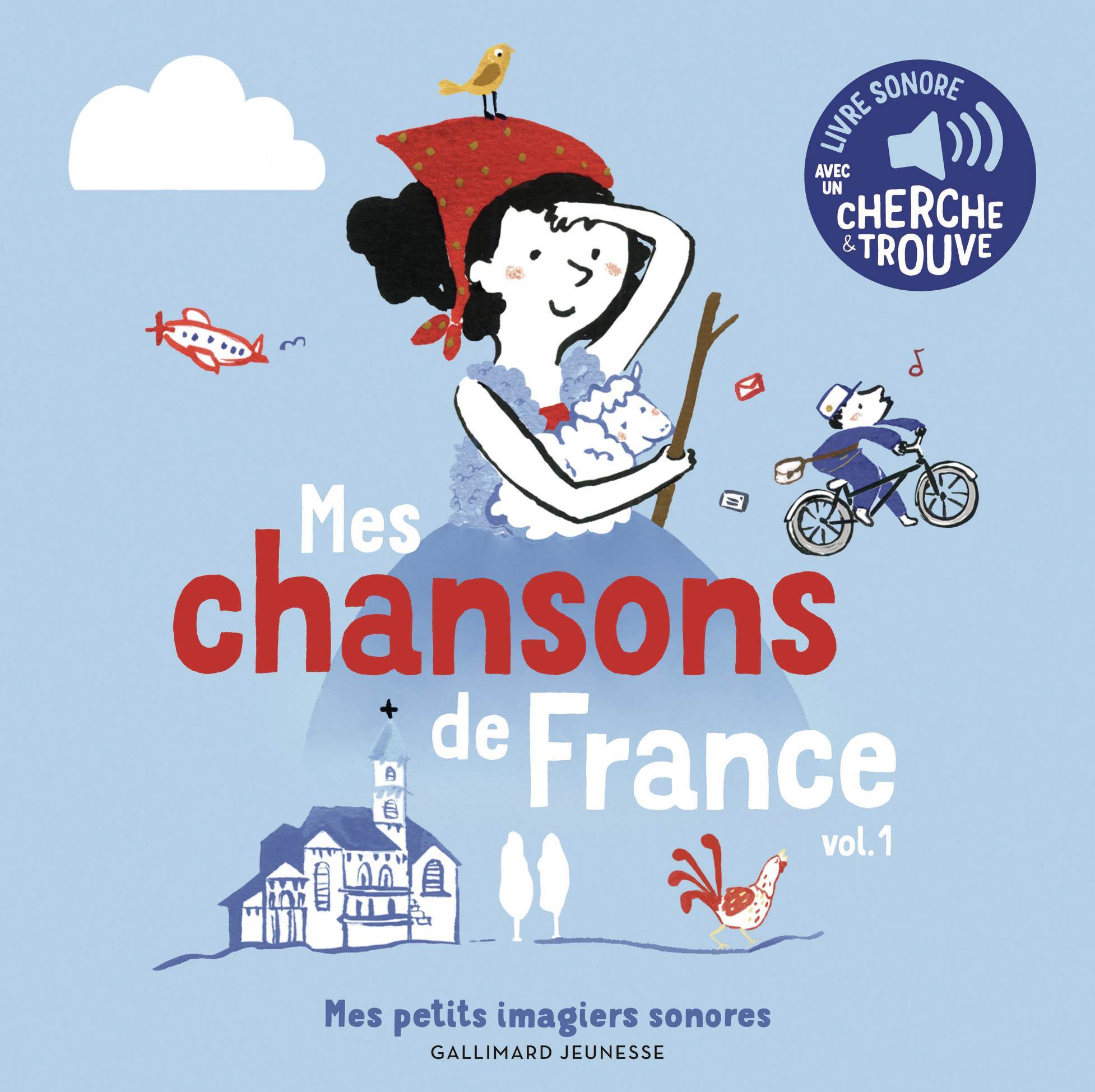 Mes chansons de France, 1 - Des sons à écouter, des images à regarder