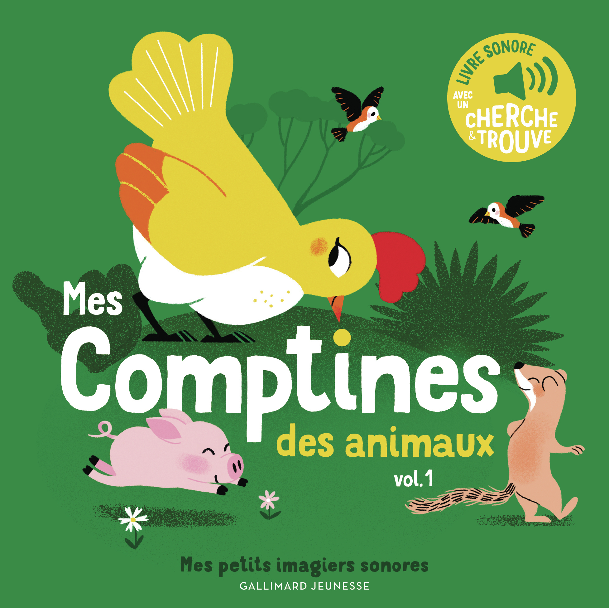 Mes comptines des animaux - Des sons à écouter, des images à regarder