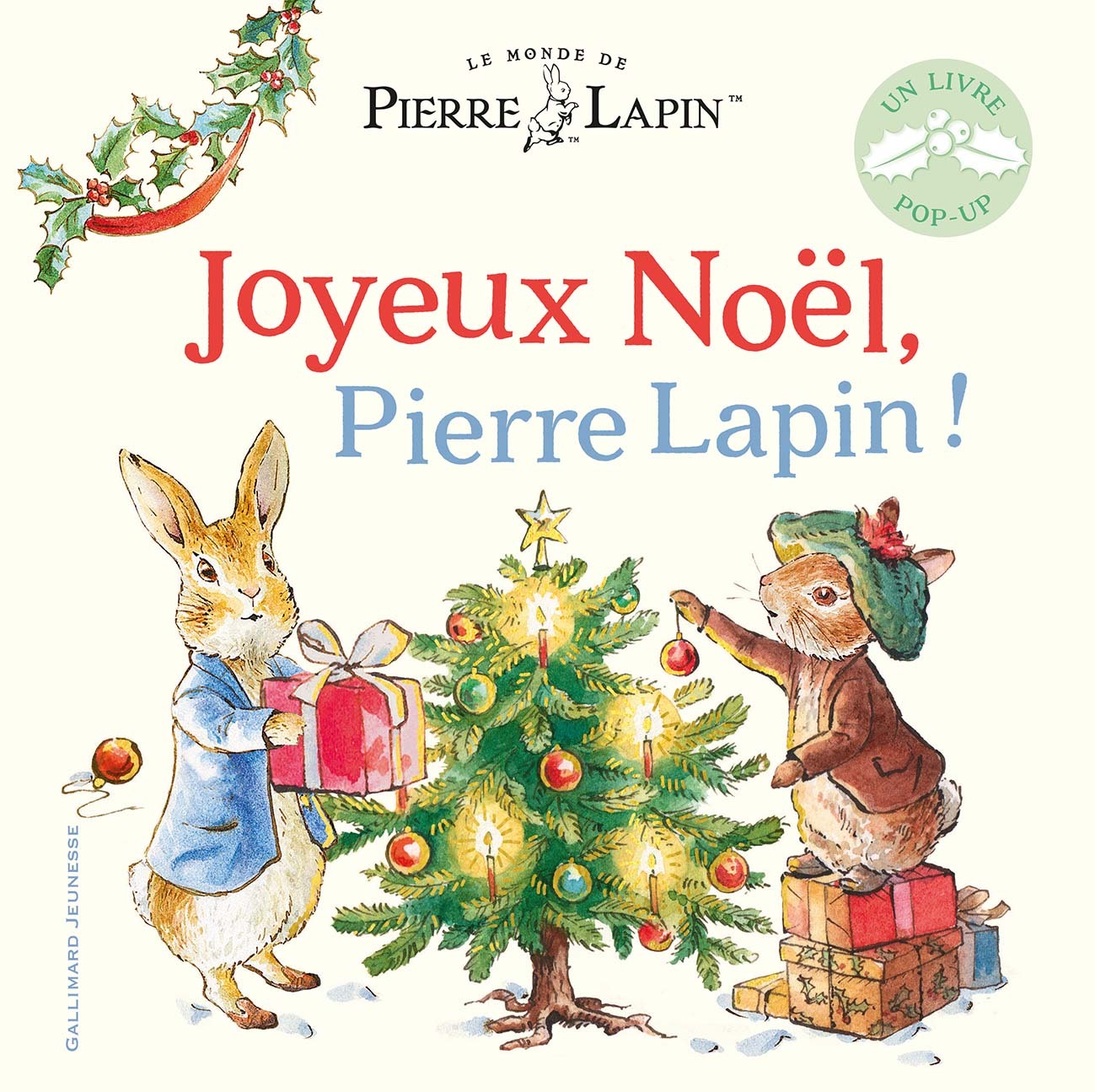 Le Monde de Pierre Lapin - Joyeux Noël, Pierre Lapin ! - Livre pop-up