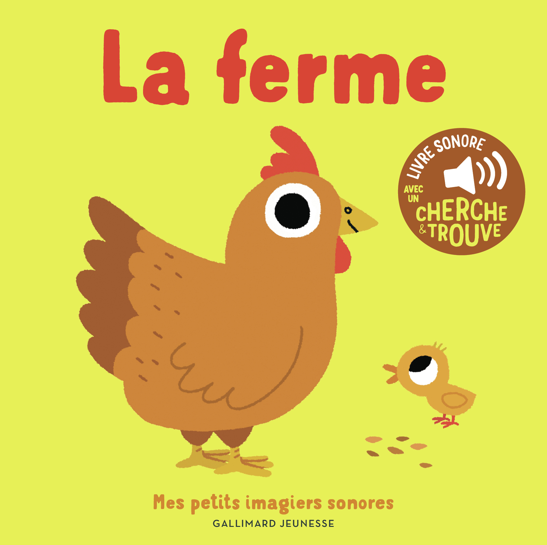 La ferme - Des sons à écouter, des images à regarder