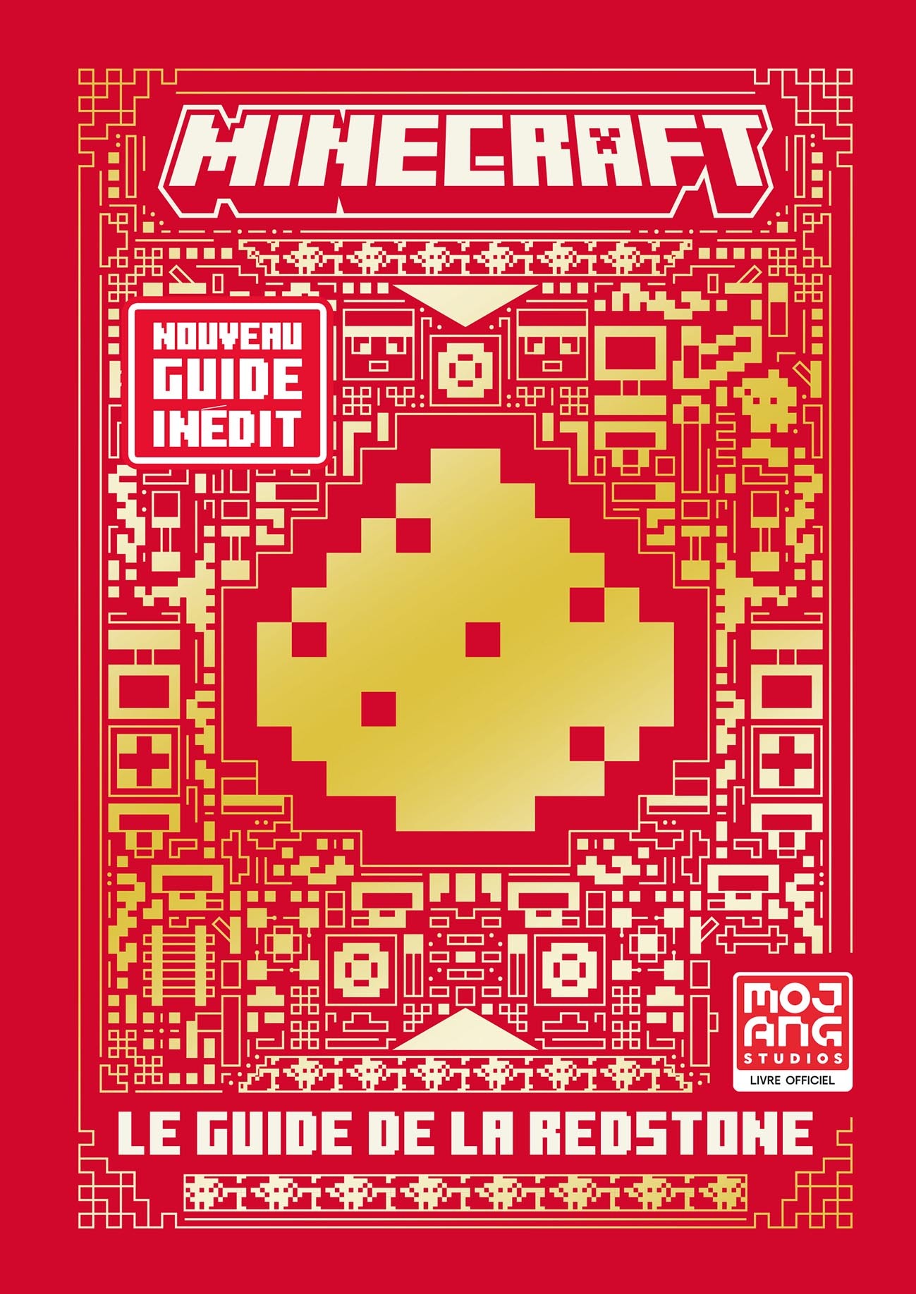 Minecraft - Le guide de la redstone