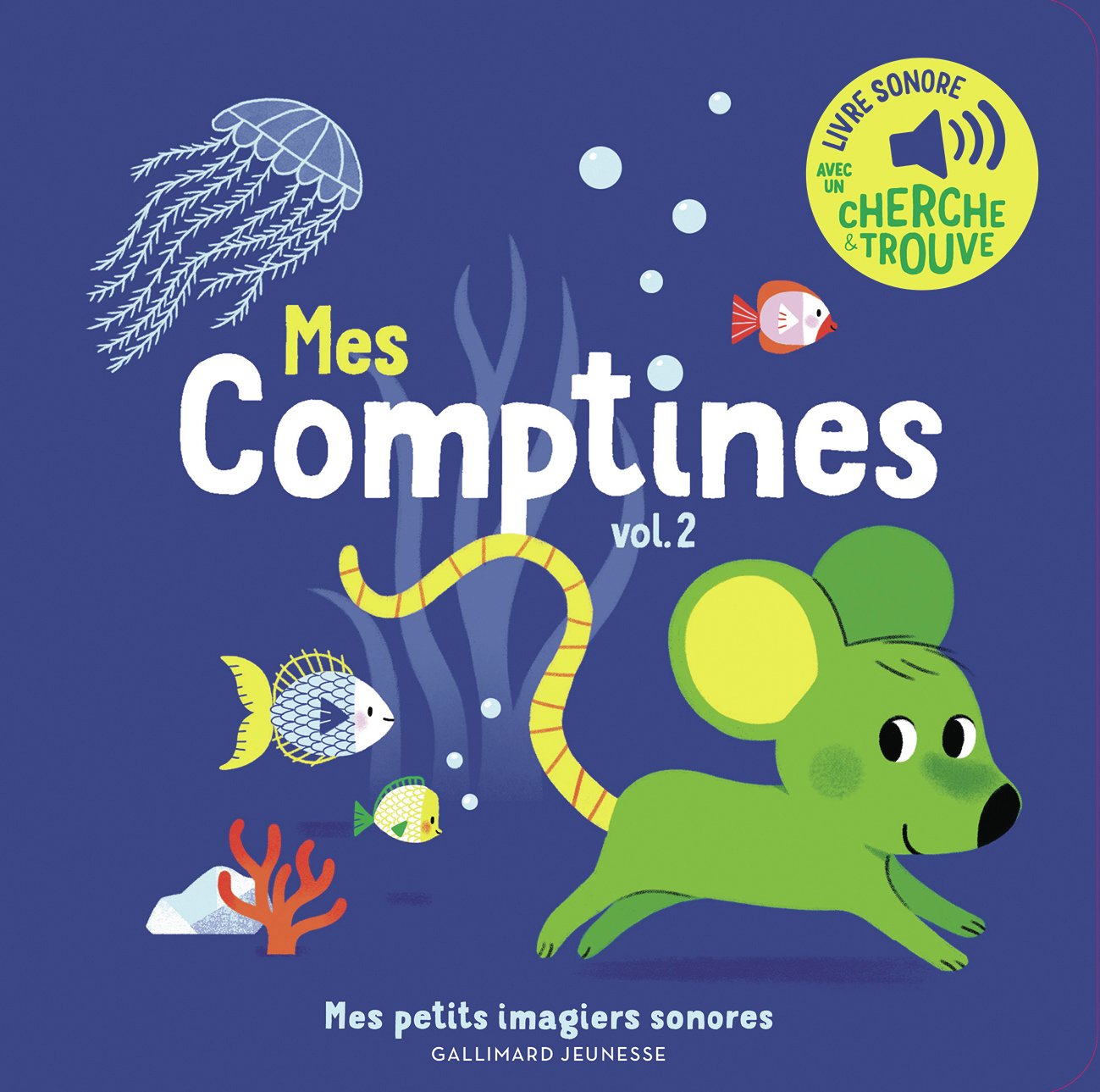 MES COMPTINES - VOL02 - DES SONS A ECOUTER, DES IMAGES A REGARDER