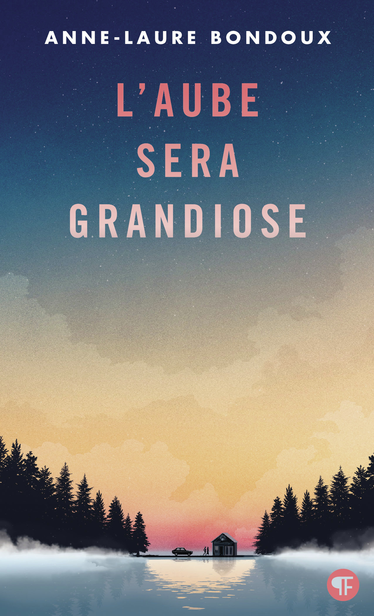 AUBE SERA GRANDIOSE