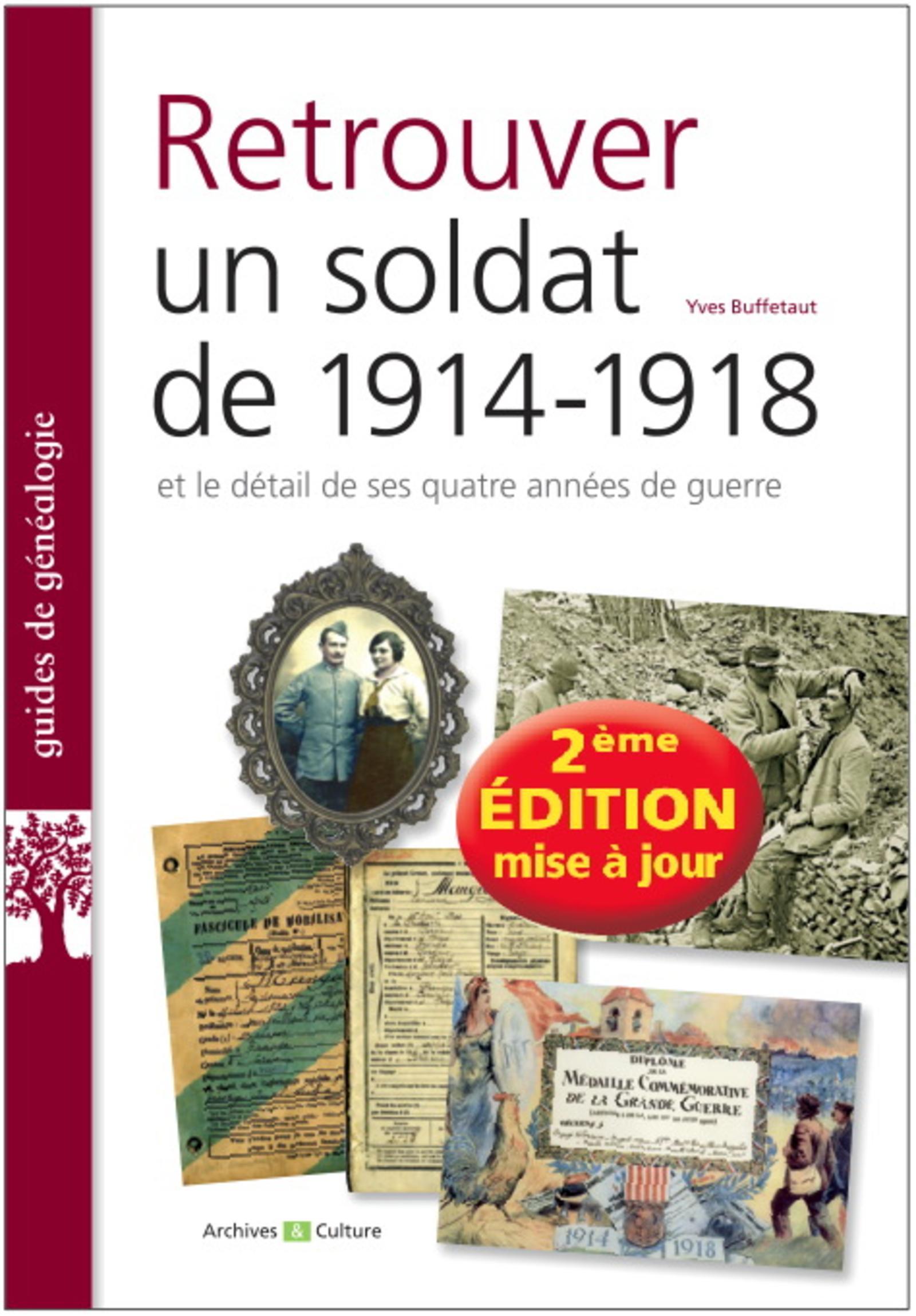 et le détail de ses quatre années de guerre