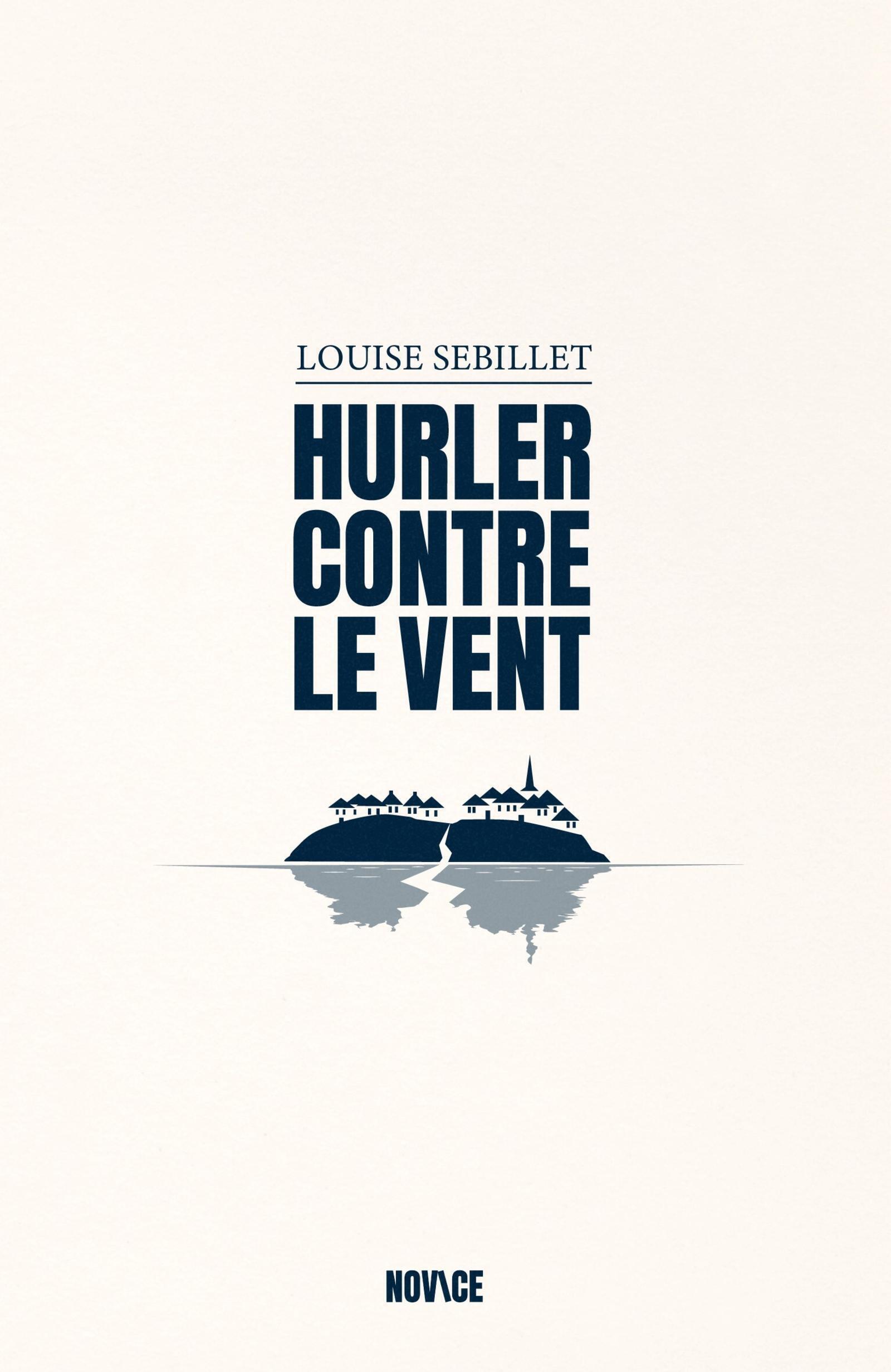 HURLER CONTRE LE VENT