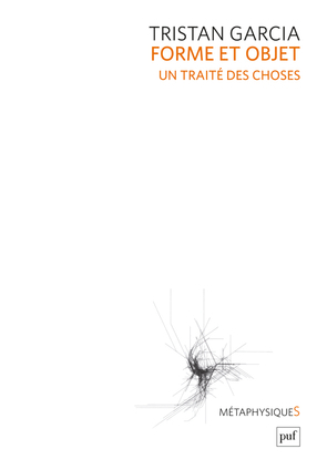 Forme et objet. Un traité des choses